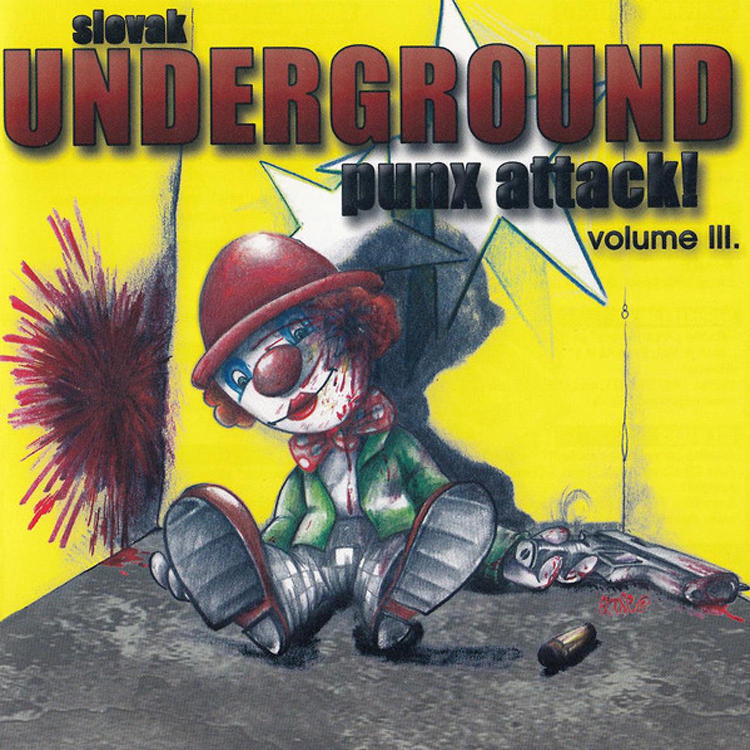 Постер альбома Slovak Underground Punx Attack, Vol. 3