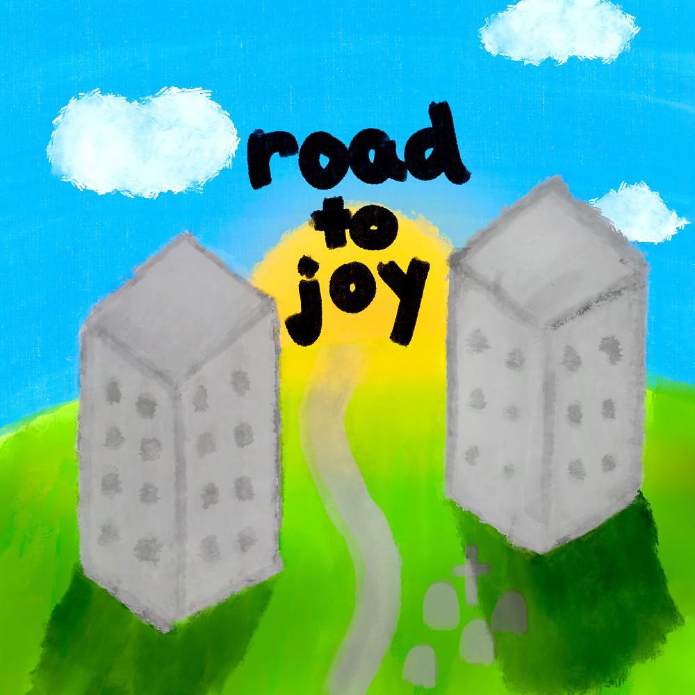 Постер альбома Road to Joy