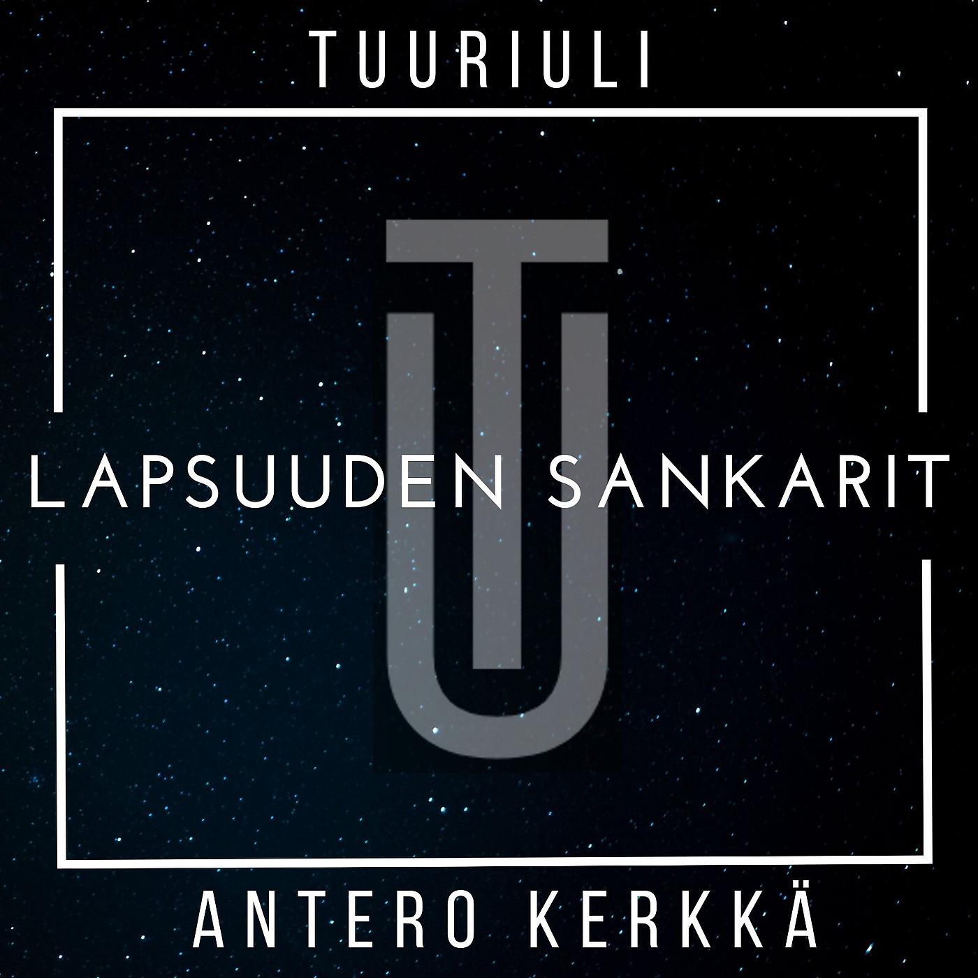 Постер альбома Lapsuuden Sankarit
