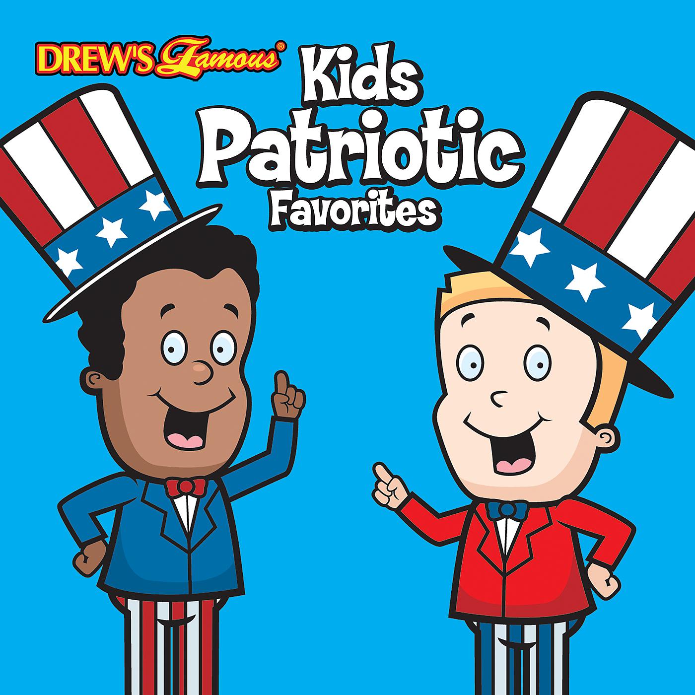 Постер альбома Drew's Famous Kids Patriotic Favorites