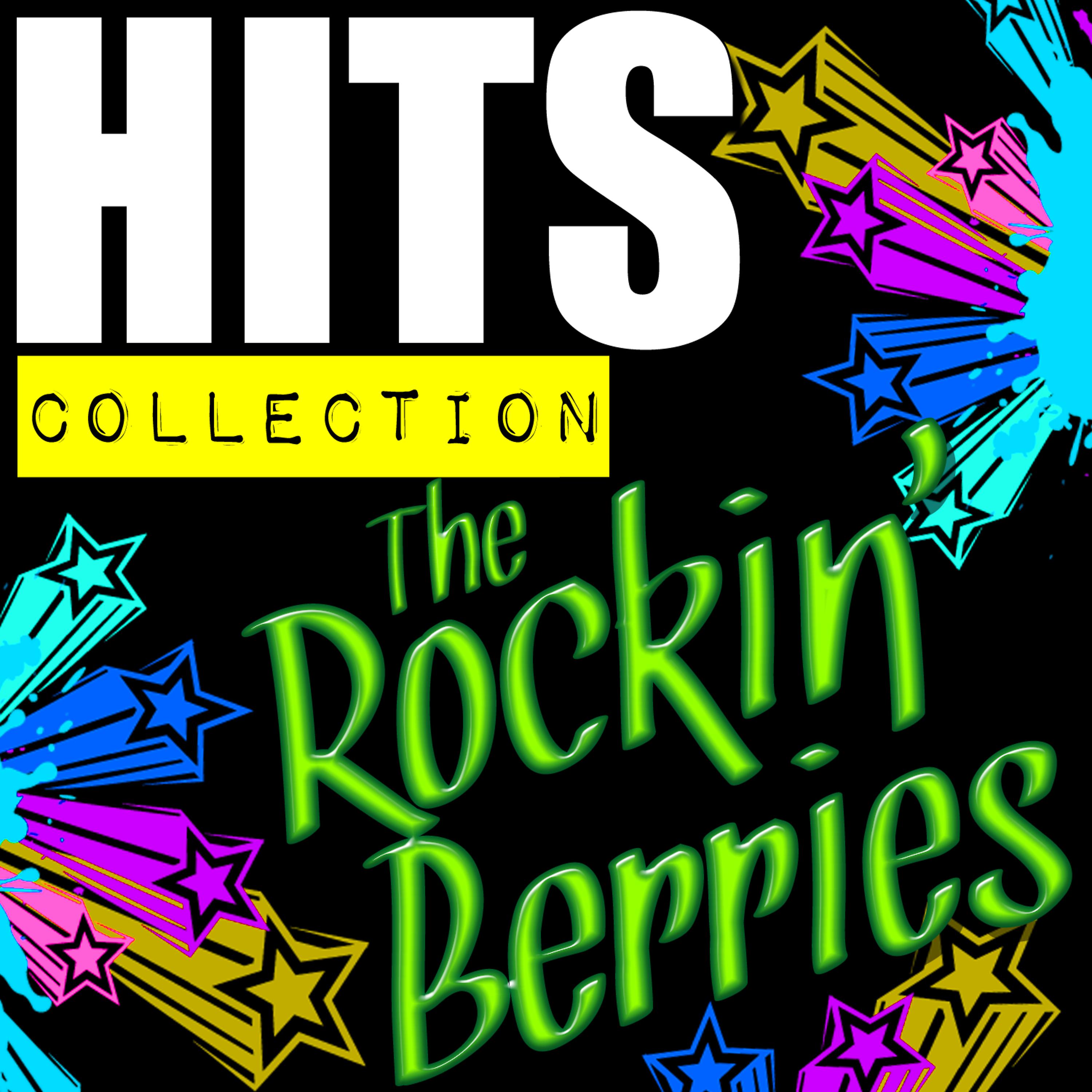 Постер альбома Hits Collection: The Rockin' Berries