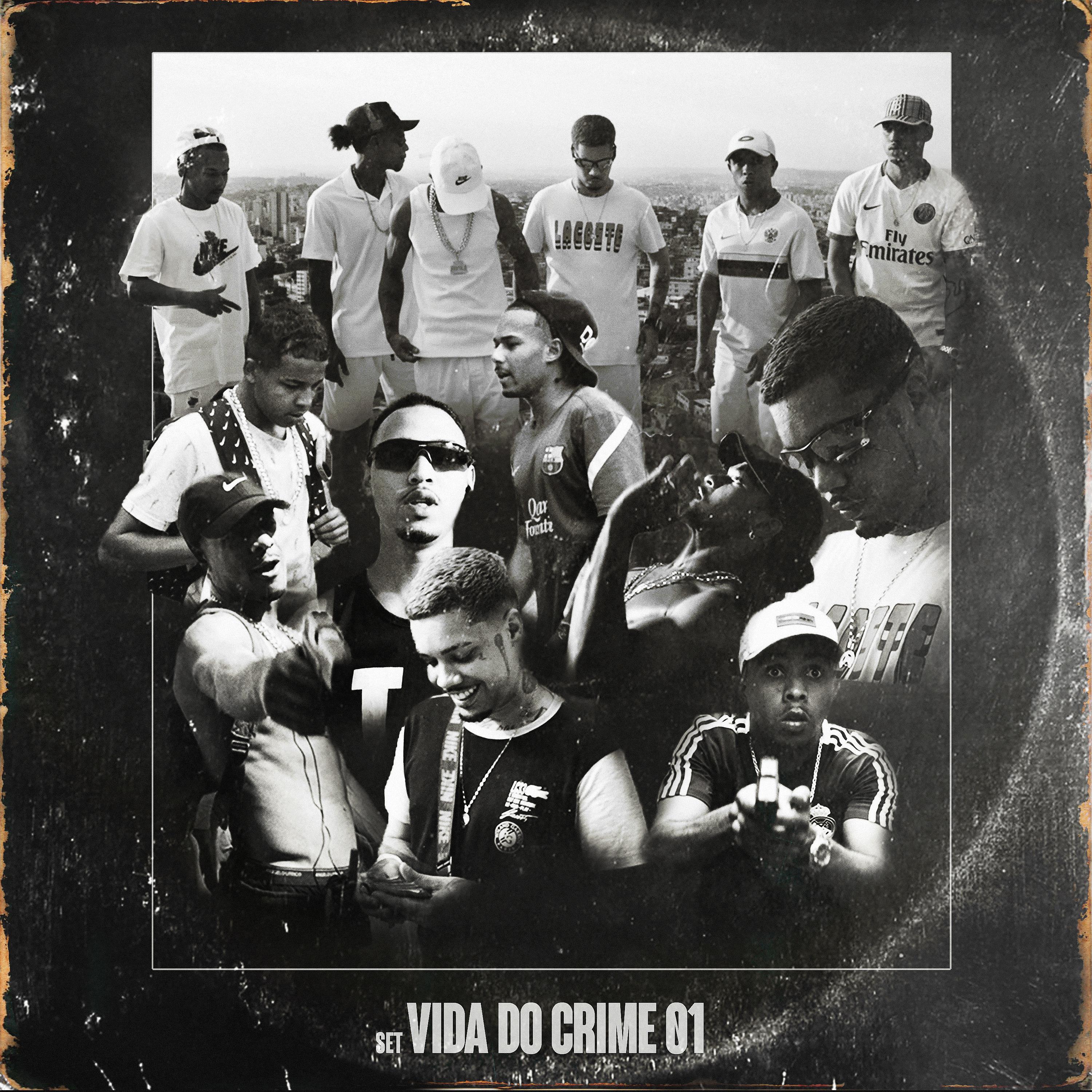 Постер альбома Set Vida do Crime 01