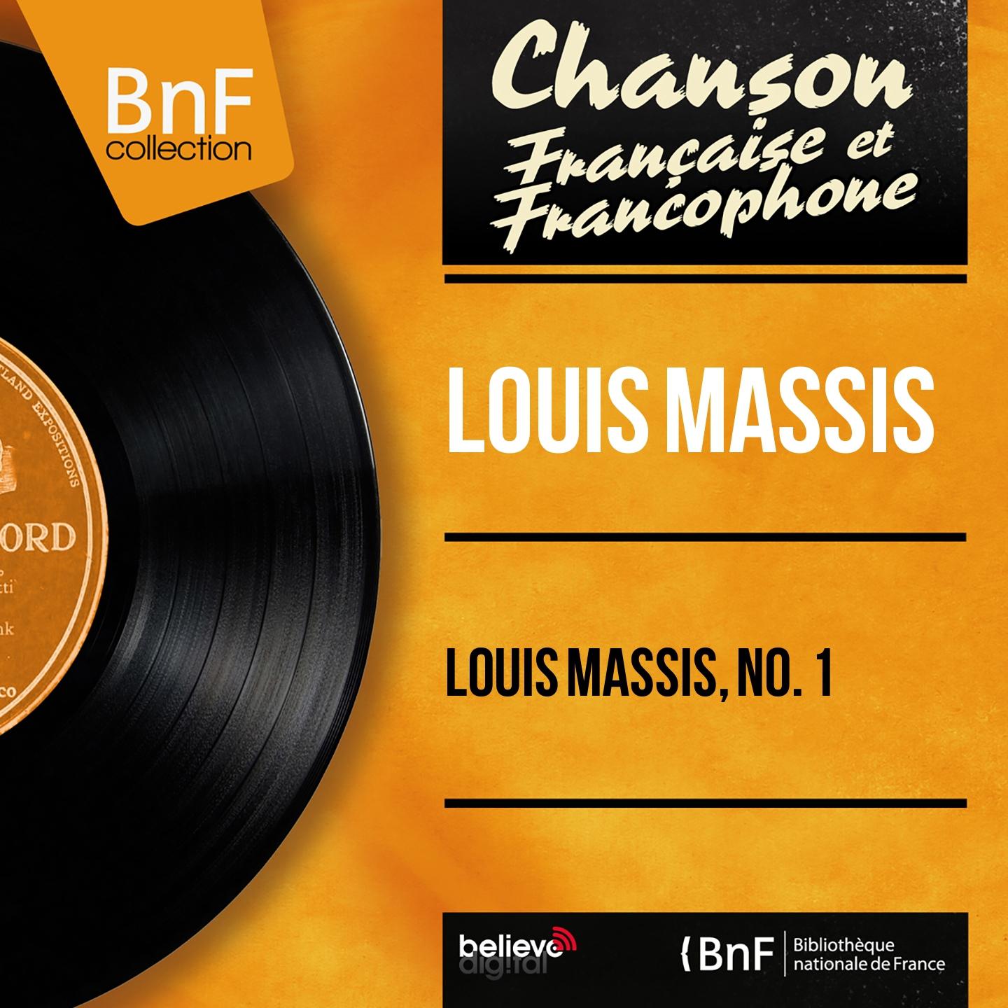 Постер альбома Louis Massis, no. 1 (Mono Version)