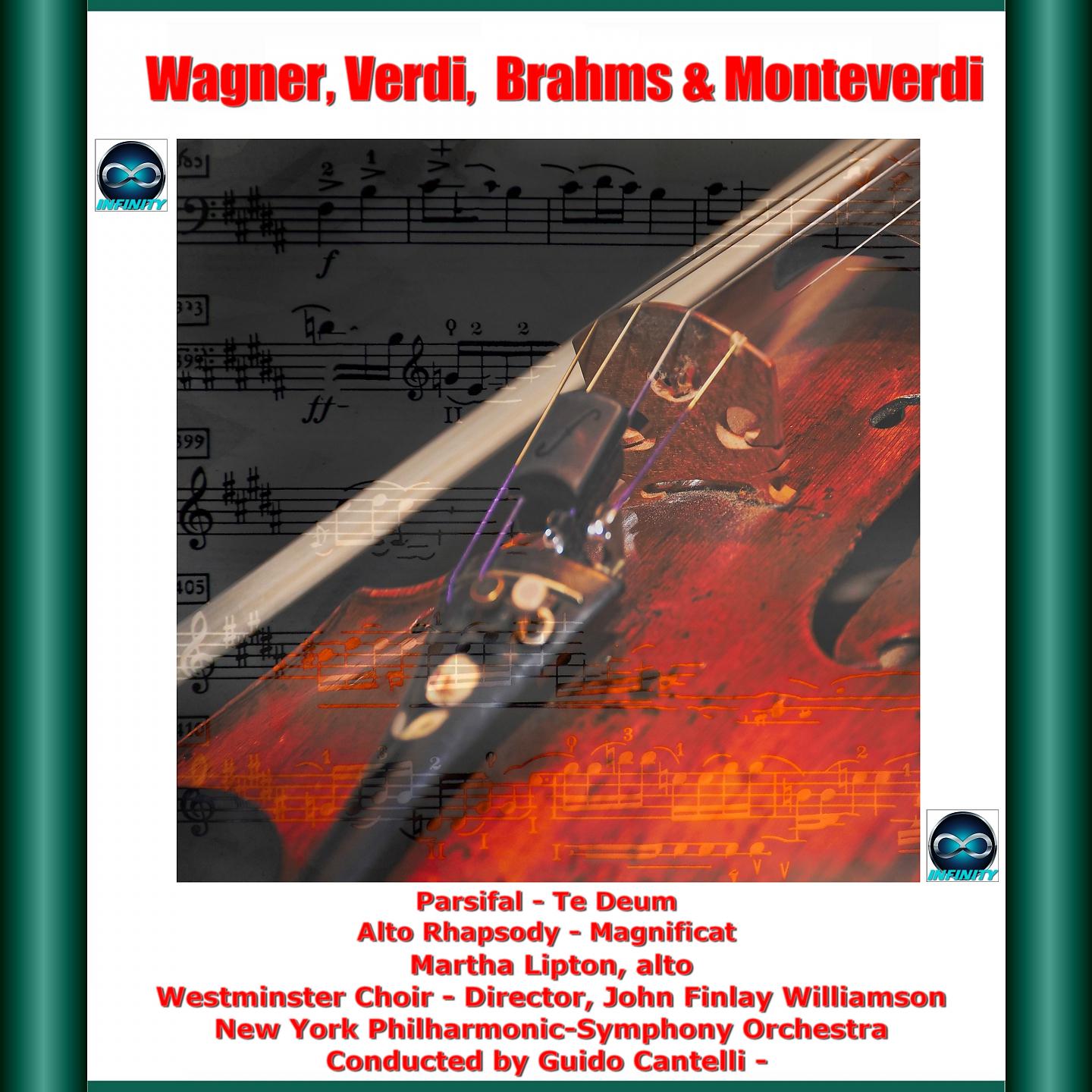 Постер альбома Wagner, Verdi, Brahms & Monteverdi: Parsifal-Te Deum - Alto Rhapsody - Magnificat