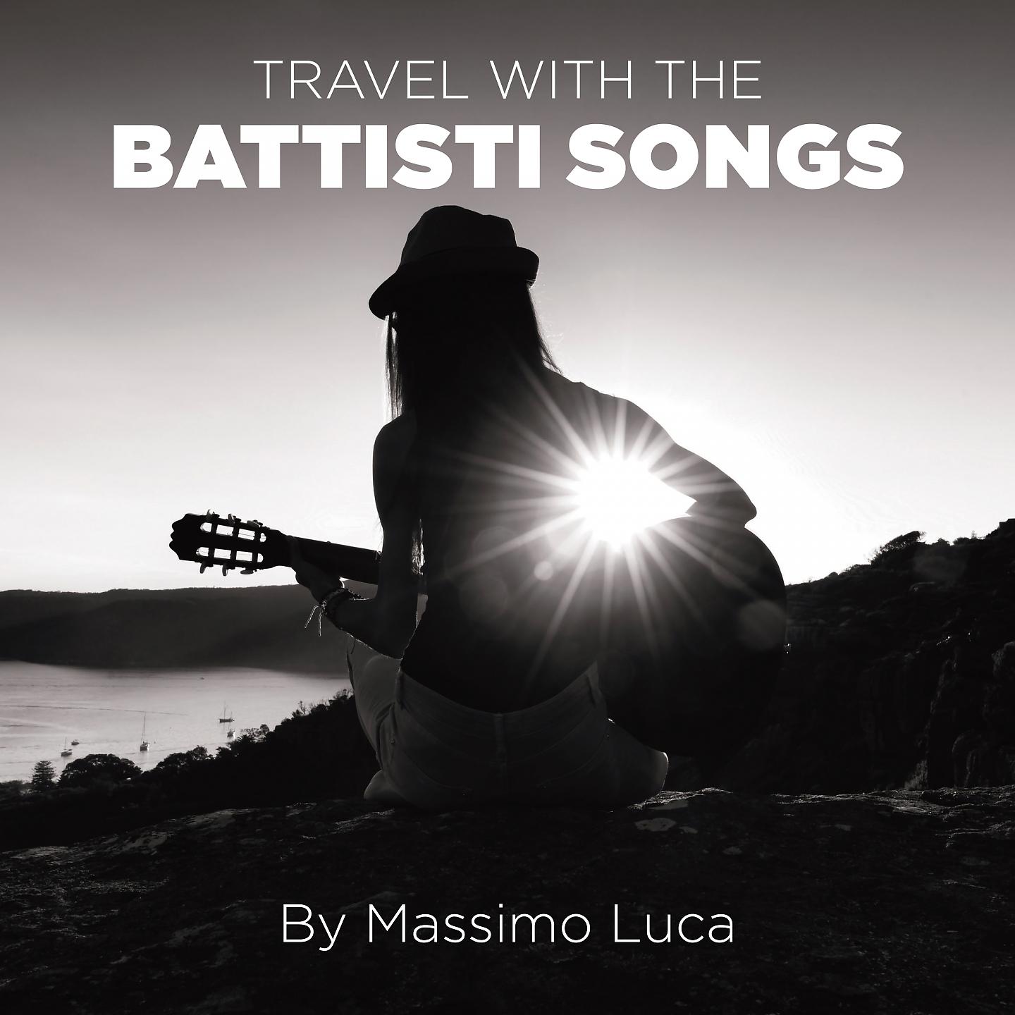 Постер альбома Travel with Battisti Songs