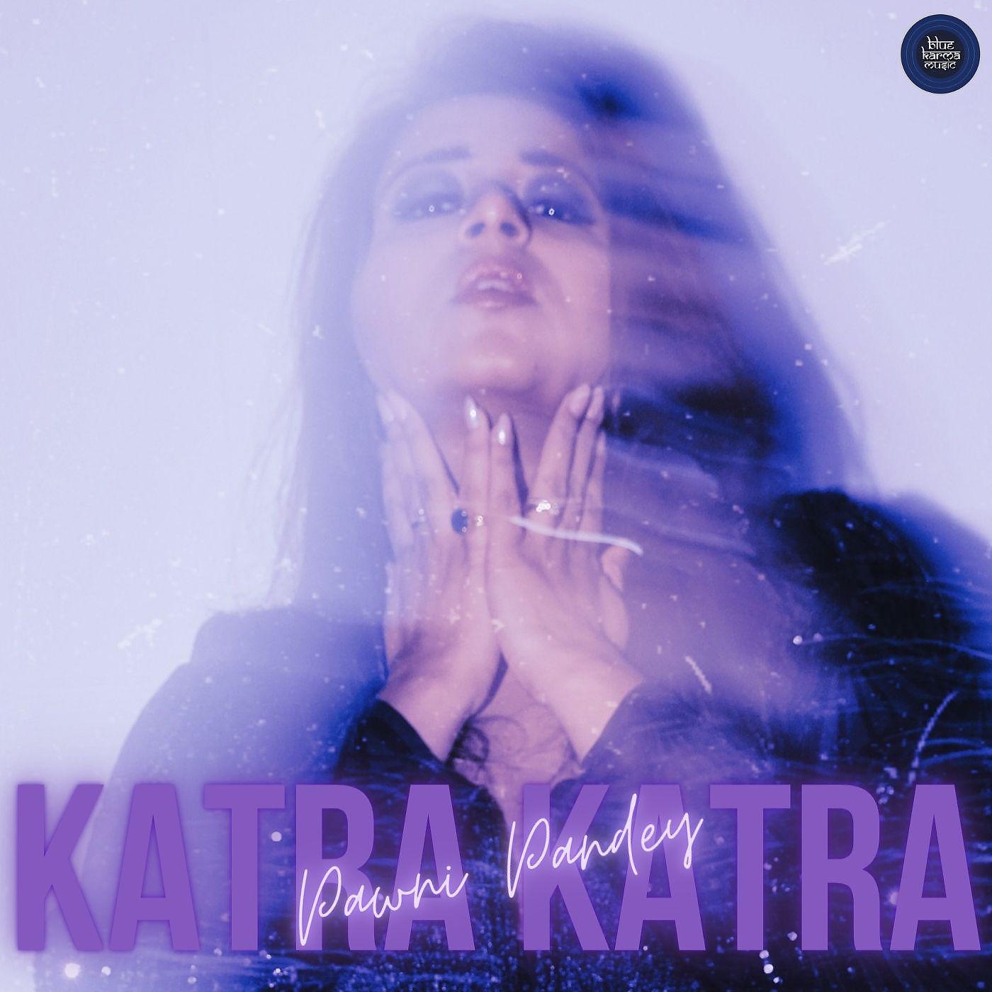 Постер альбома Katra Katra