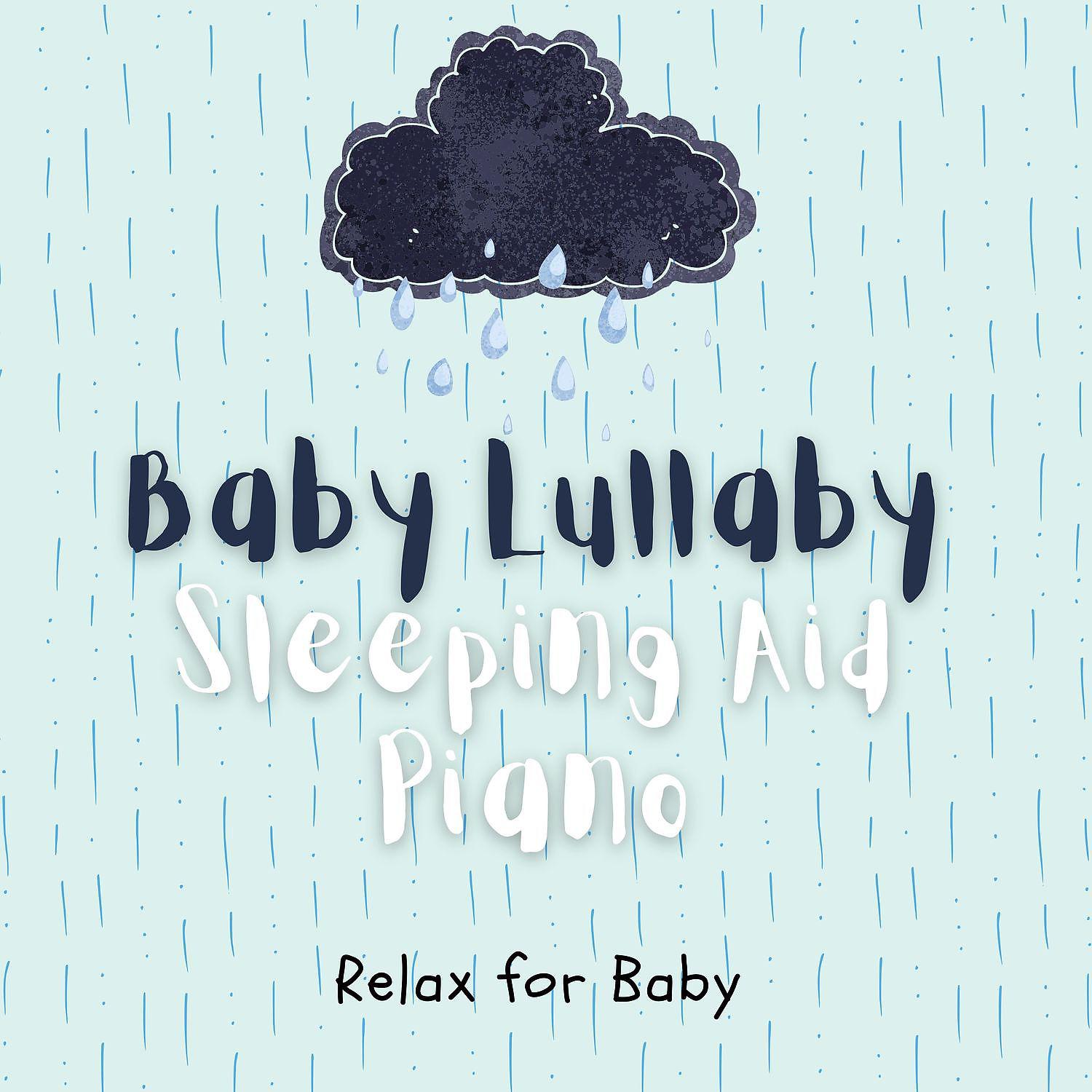 Постер альбома Rain Lullabies, Sleeping Aid Piano Music