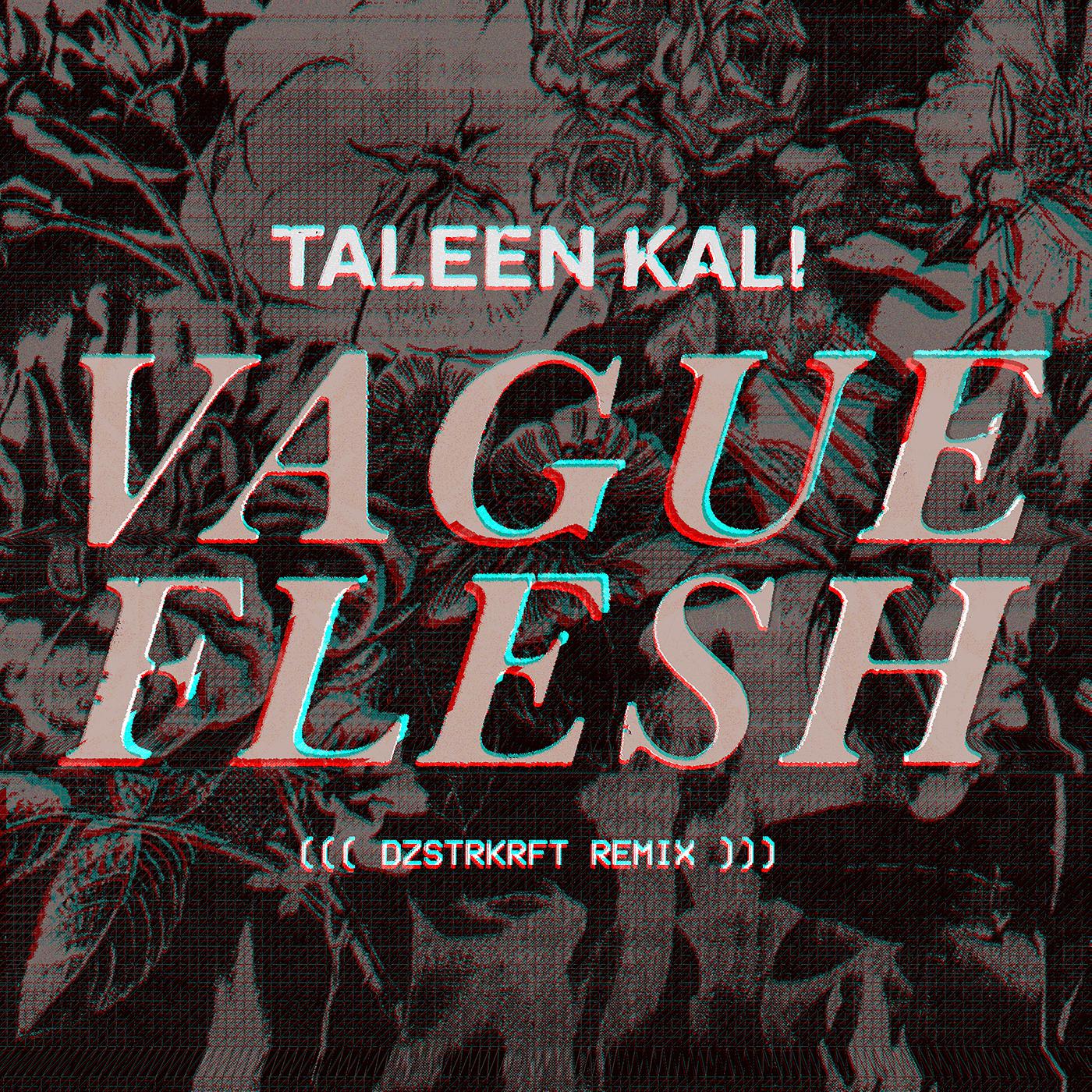 Постер альбома Vague Flesh (Remix)