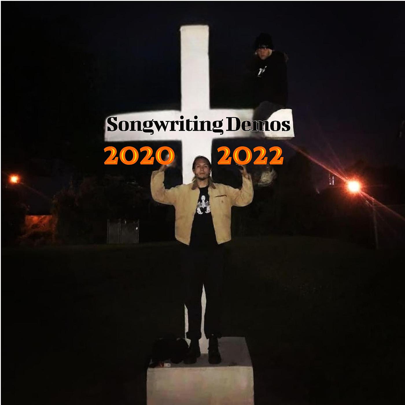 Постер альбома Songwriting Demos: 2020-2022