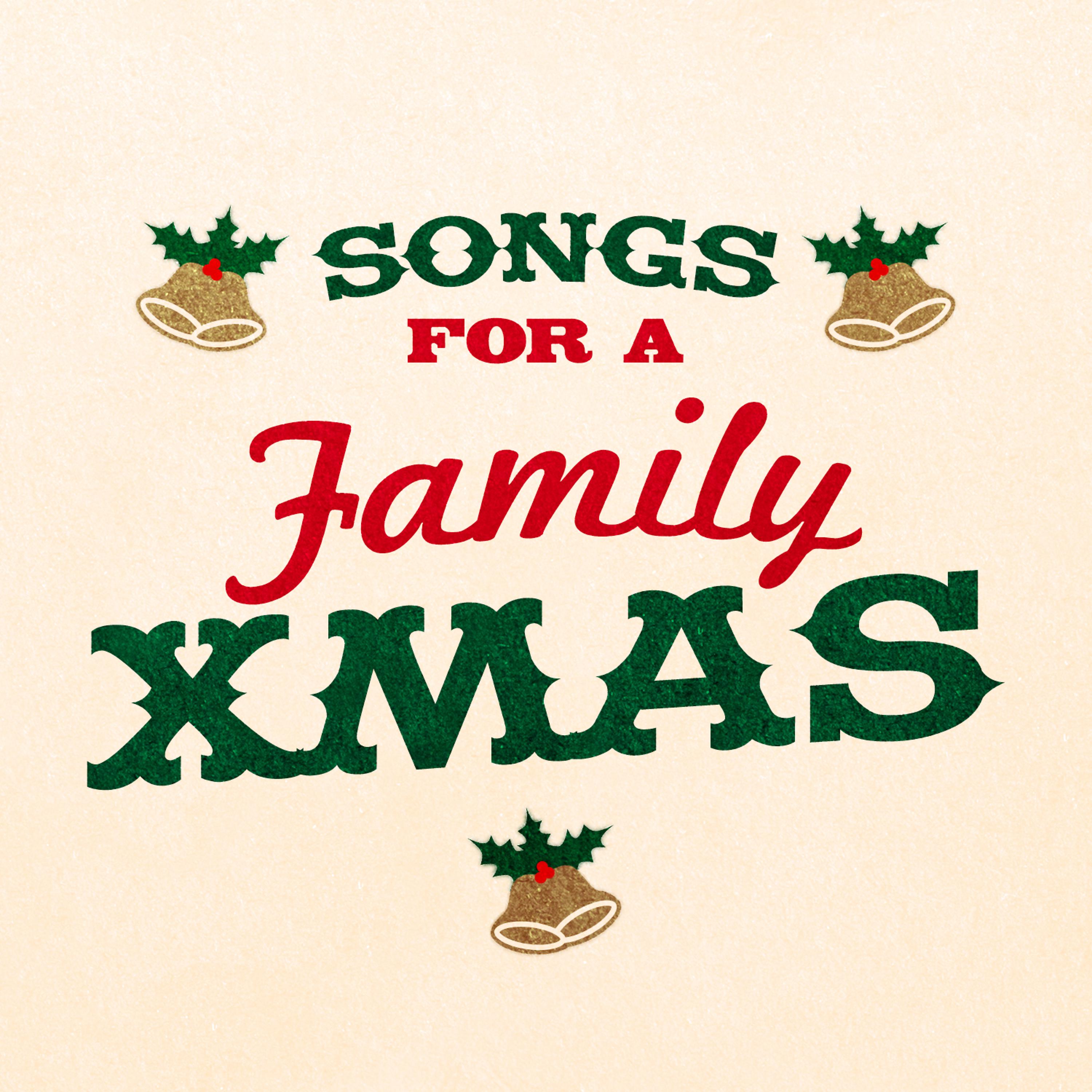 Постер альбома Songs for a Family Xmas