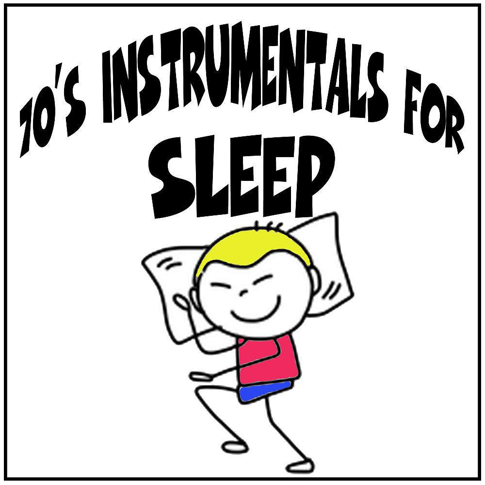 Постер альбома 70's Instrumentals for Sleep