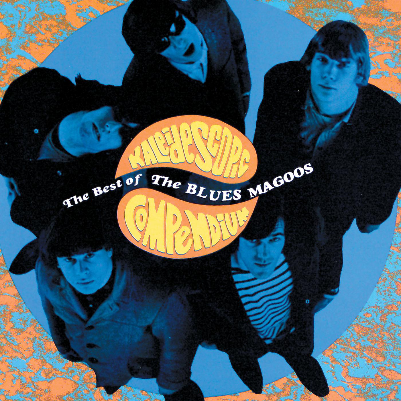 Постер альбома Kaliedescope Compendium - The Best Of The Blues Magoos