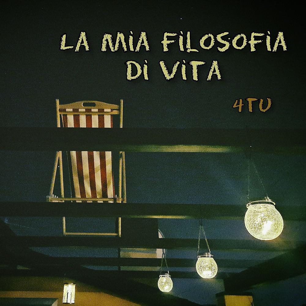 Постер альбома La mia filosofia di vita