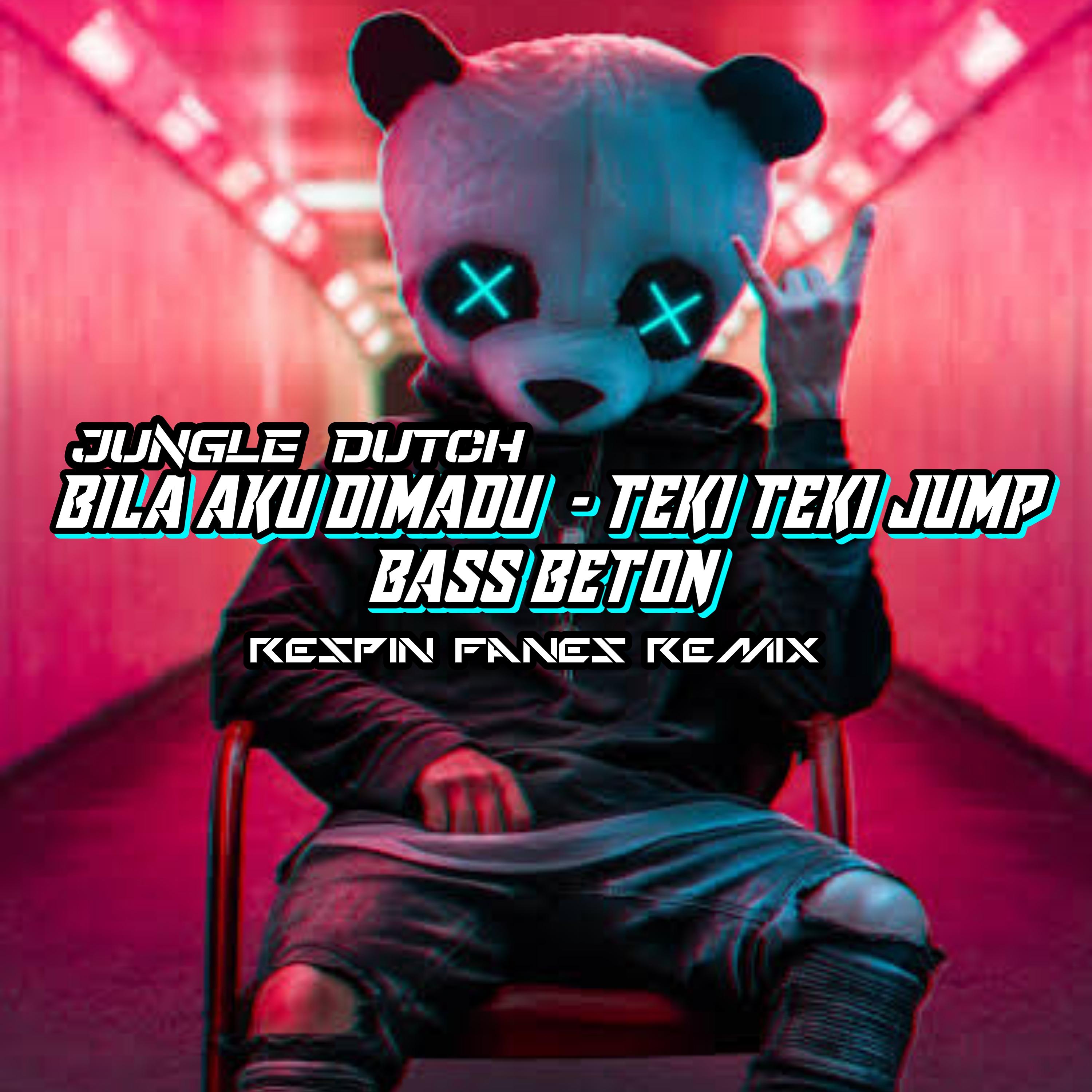 Постер альбома BILA AKU DIMADU / TEKI TEKI JUMP BASS BETON - JUNGLE DUTH