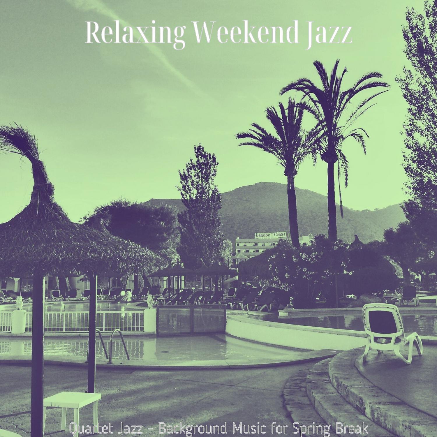 Постер альбома Quartet Jazz - Background Music for Spring Break