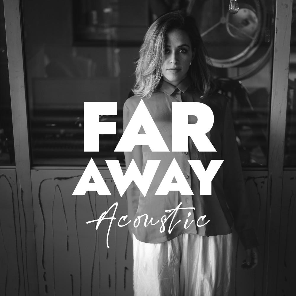 Постер альбома Far Away (Acoustic)