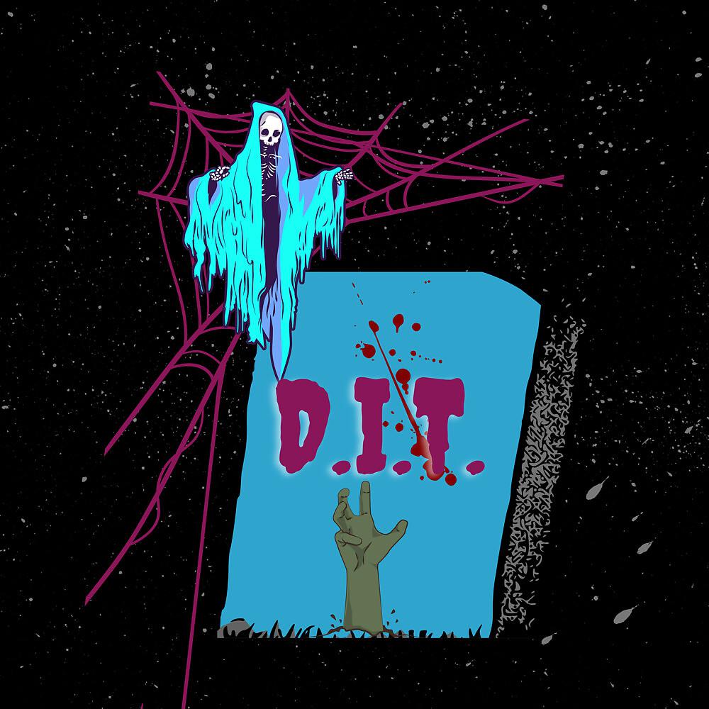 Постер альбома D.I.T.