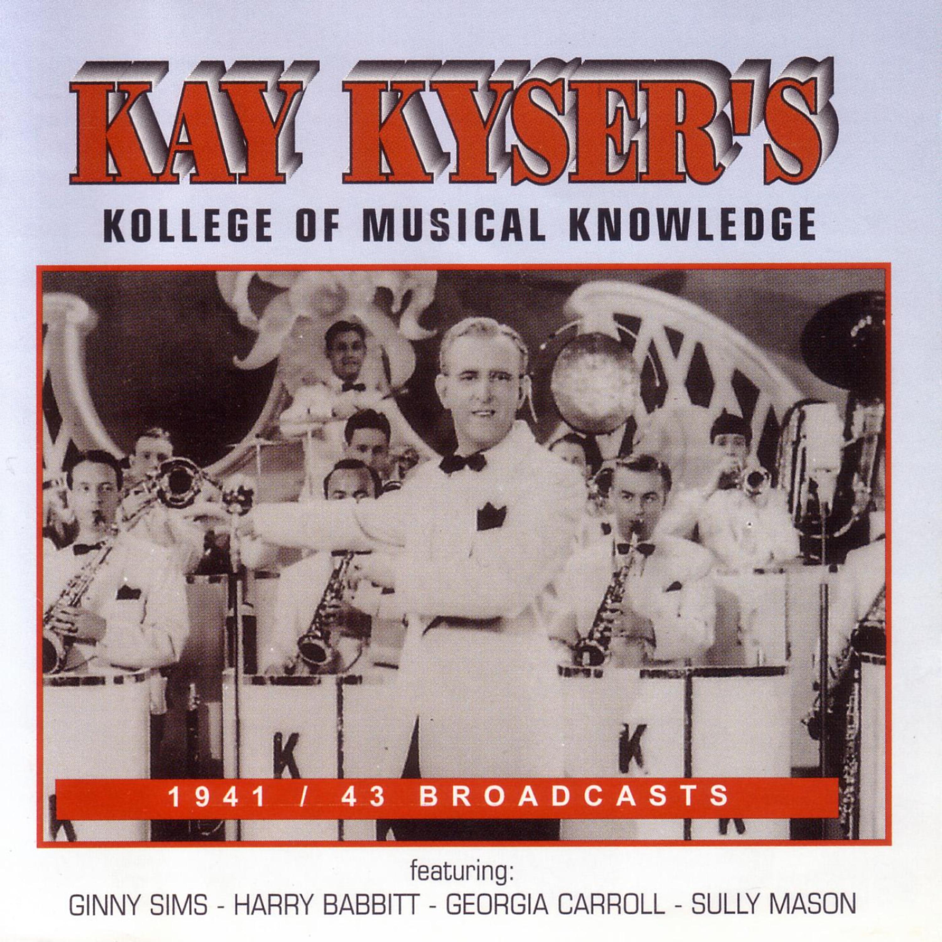 Постер альбома Kollege Of Musical Knowledge - 1941 / 43 Broadcasts
