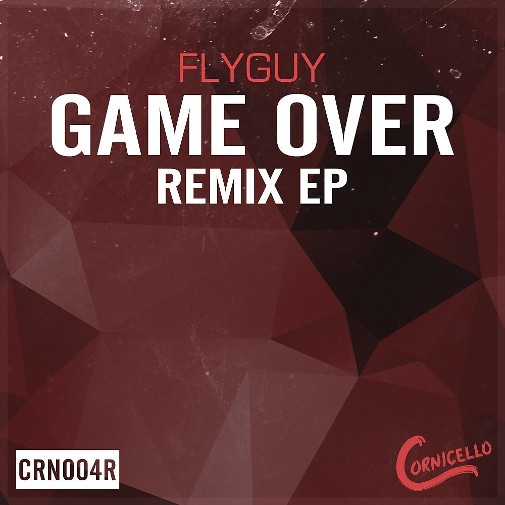 Постер альбома Game Over The Remixes
