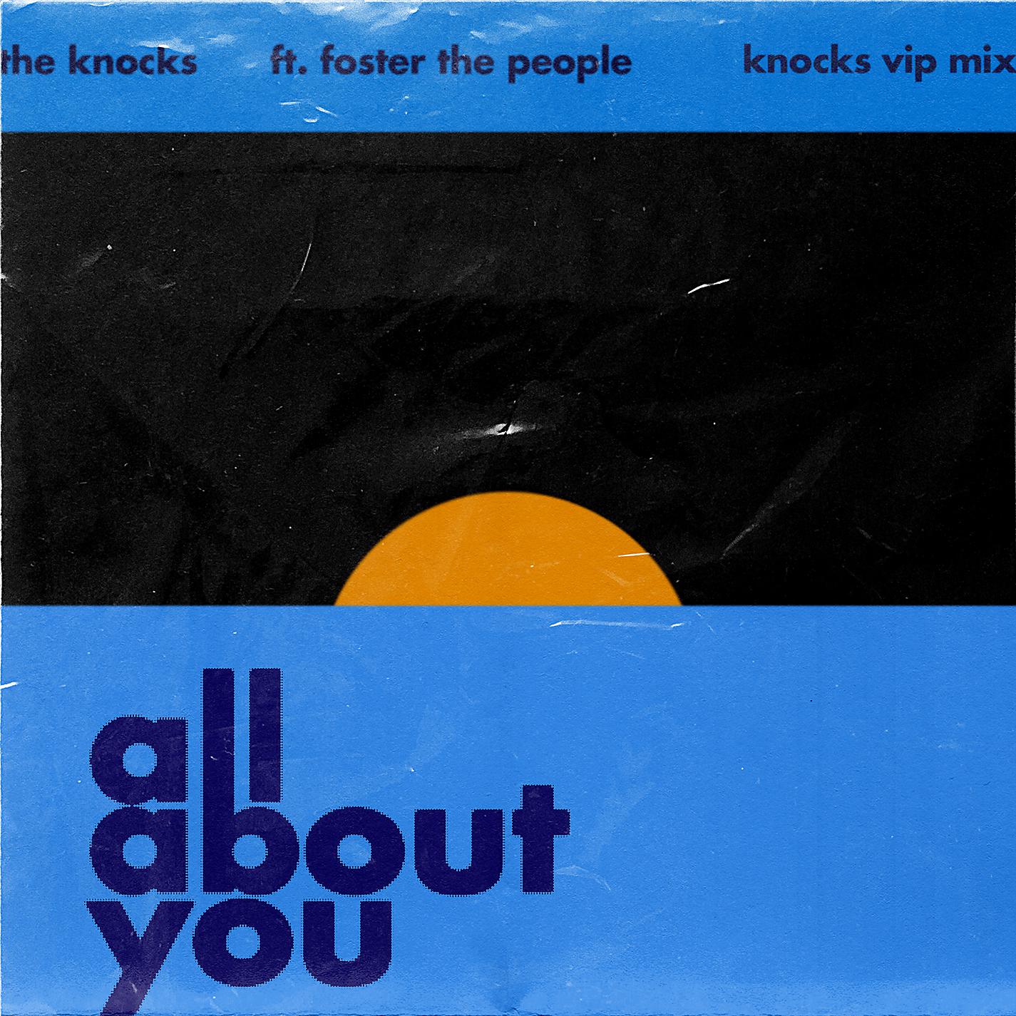 Постер альбома All About You (feat. Foster The People) [The Knocks VIP]