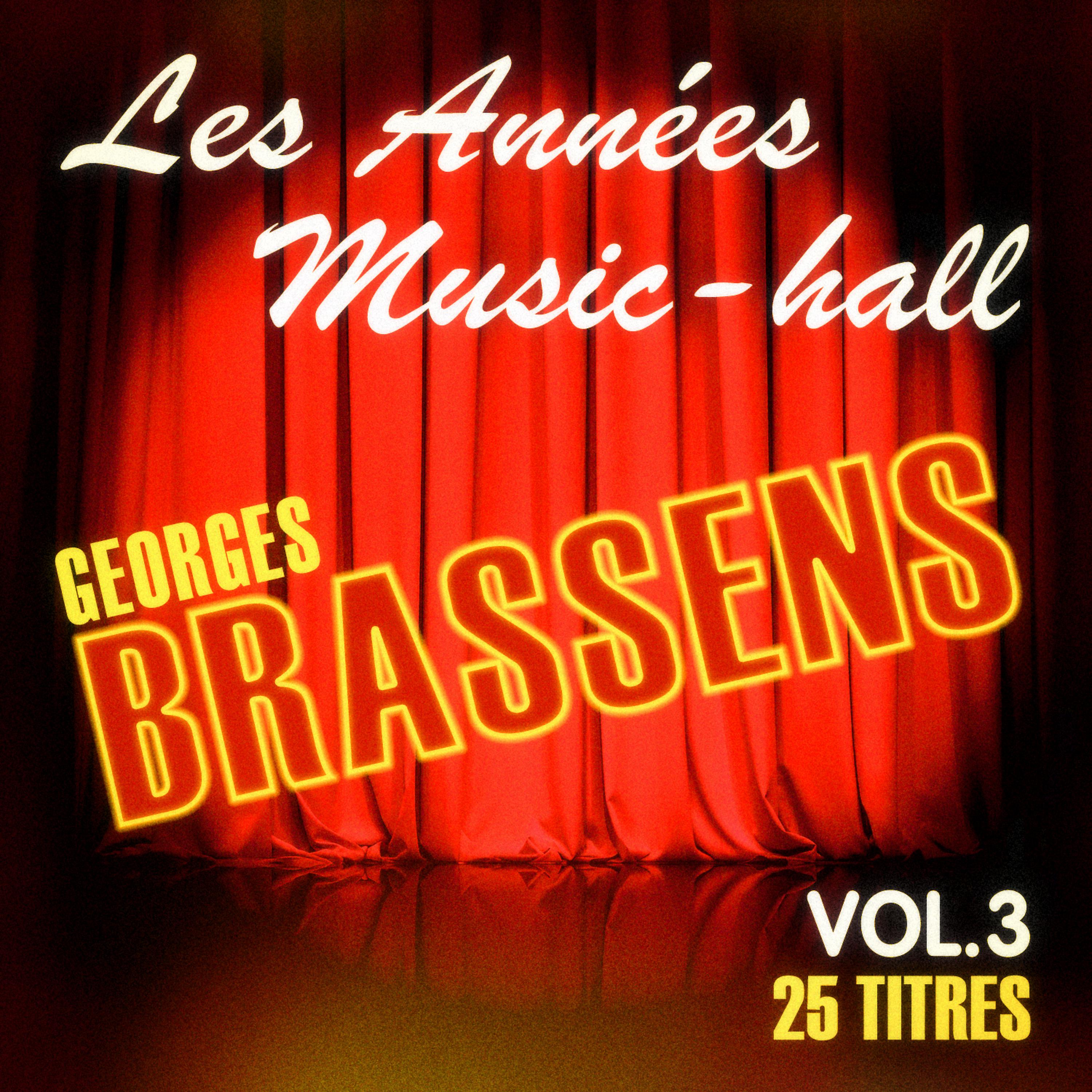 Постер альбома Les années music-hall: Georges Brassens, Vol. 3