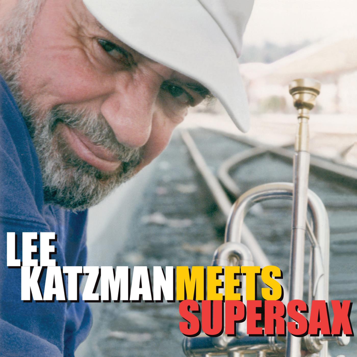 Постер альбома Lee Katzman Meets Supersax