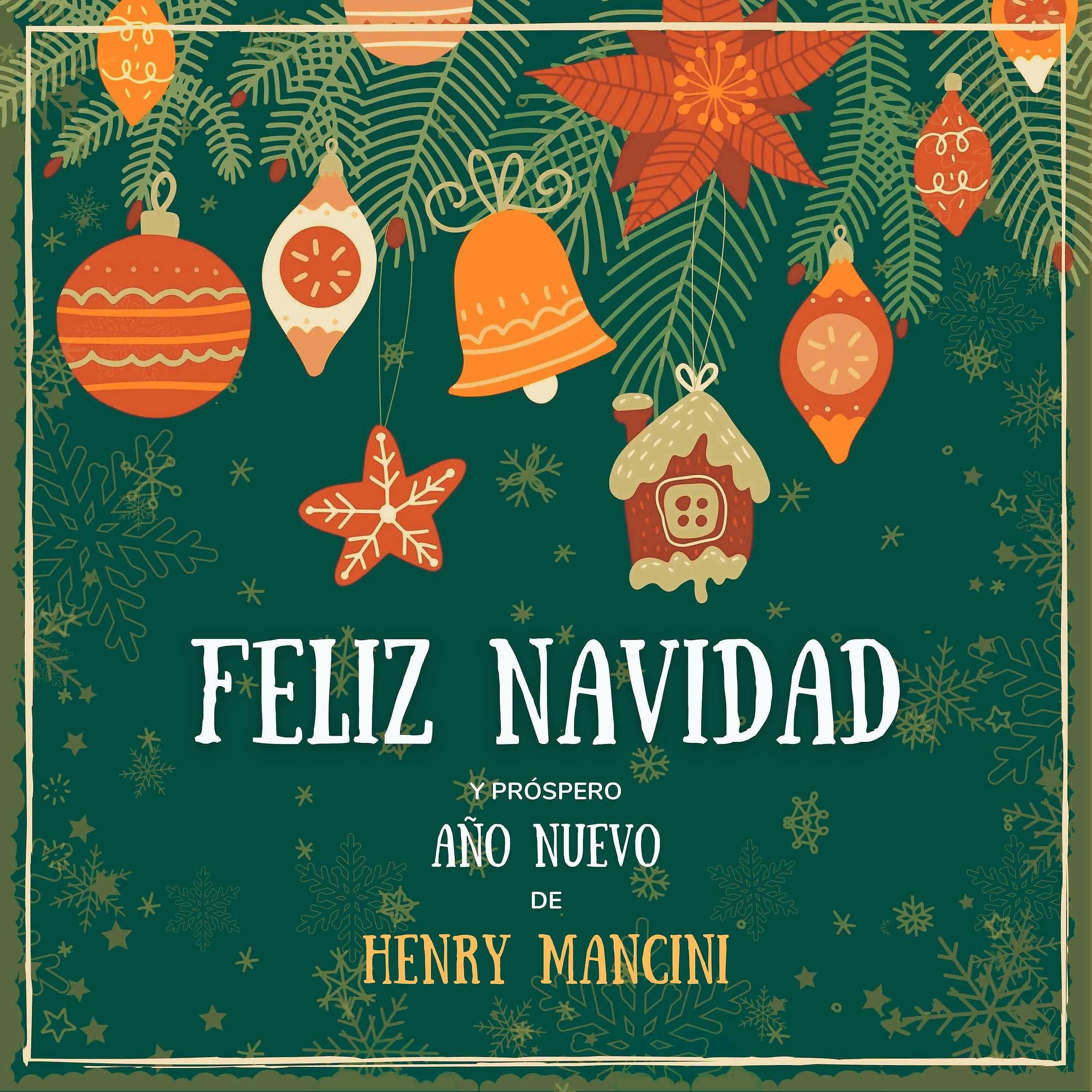 Постер альбома Feliz Navidad y próspero Año Nuevo de Henry Mancini