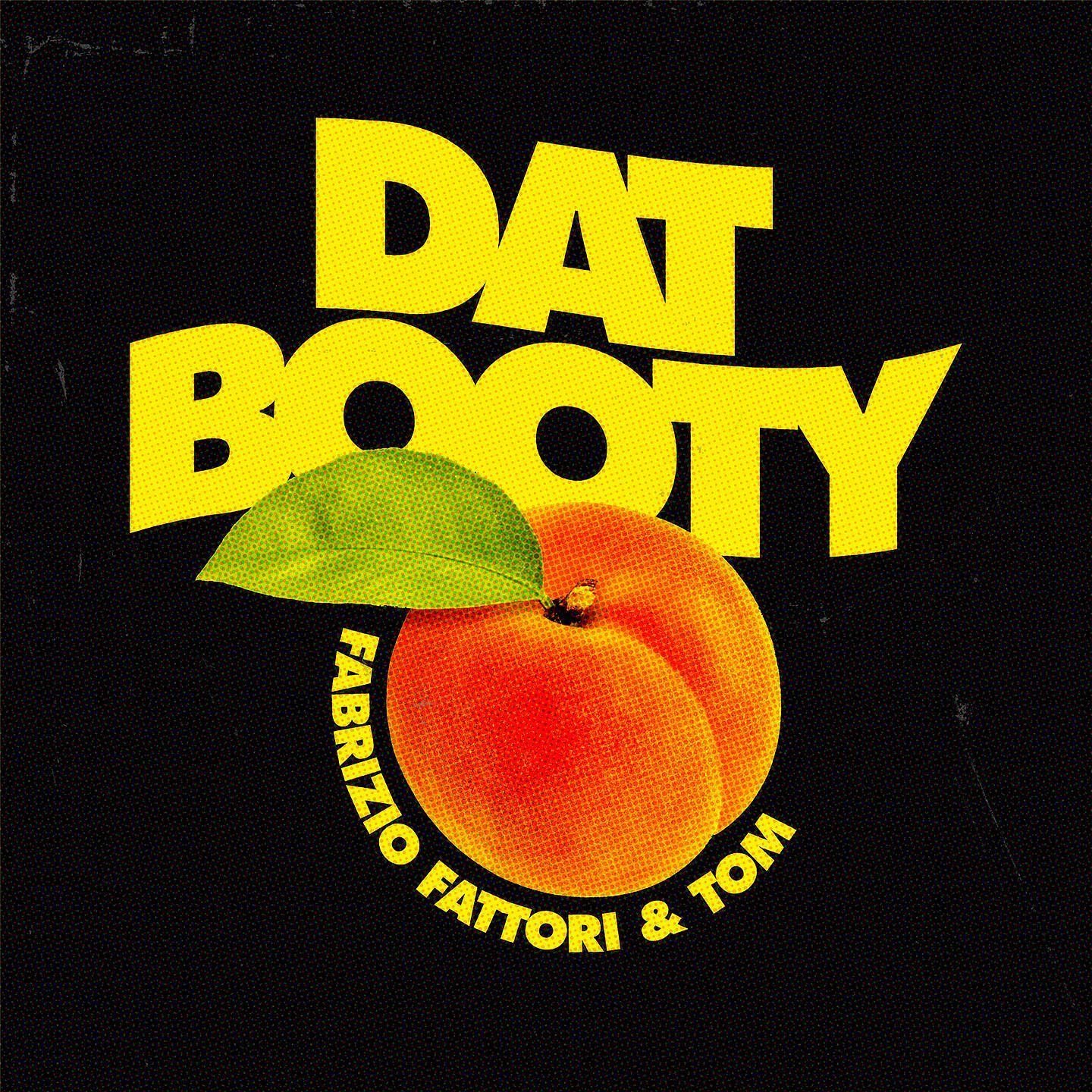 Постер альбома Dat Booty