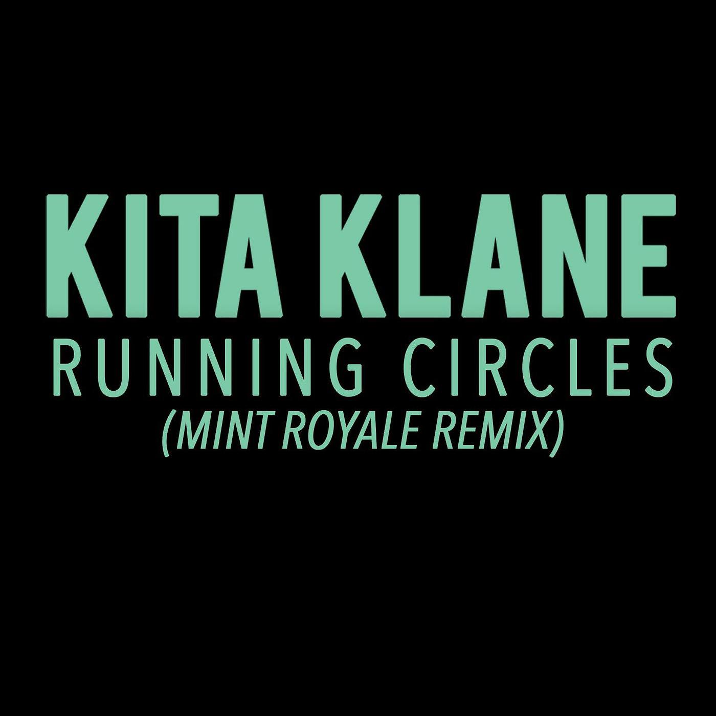 Постер альбома Running Circles (Mint Royale Remix)