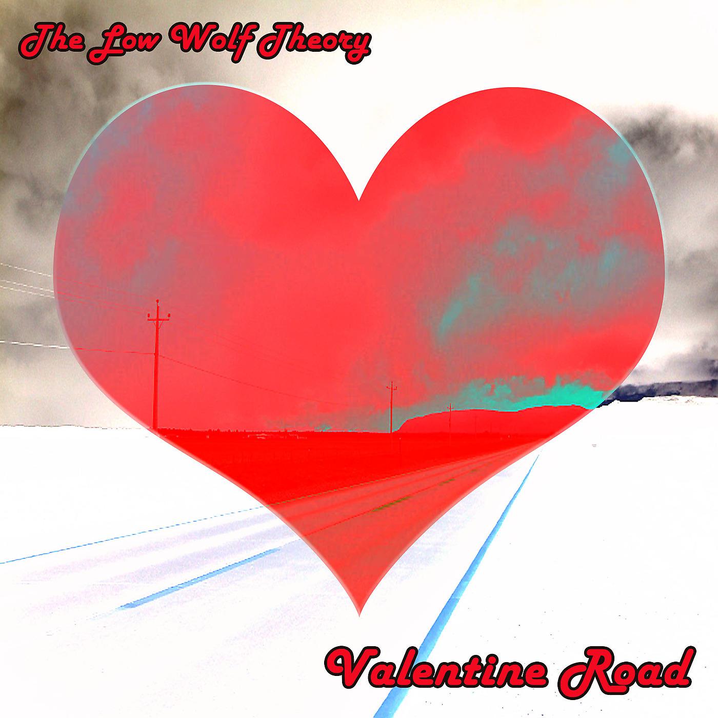 Постер альбома Valentine Road
