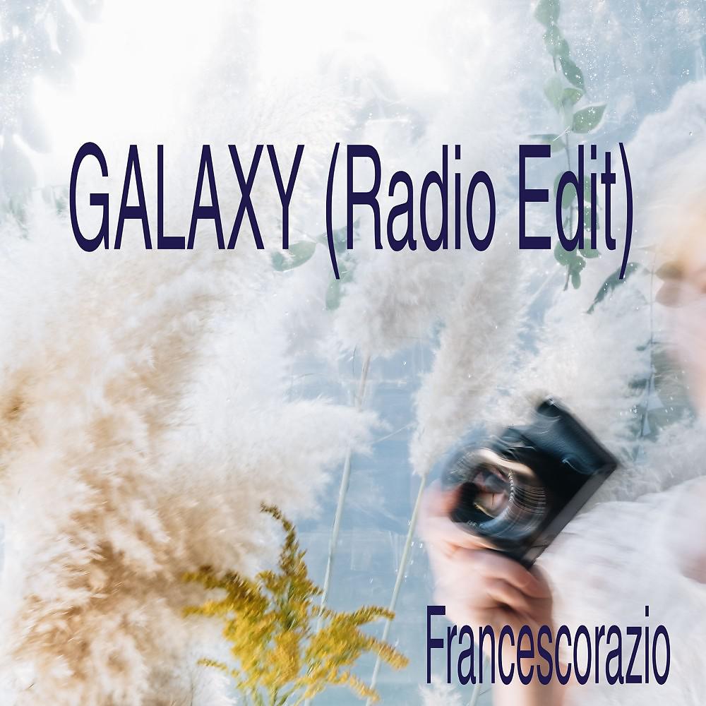 Постер альбома Galaxy (Radio Edit)