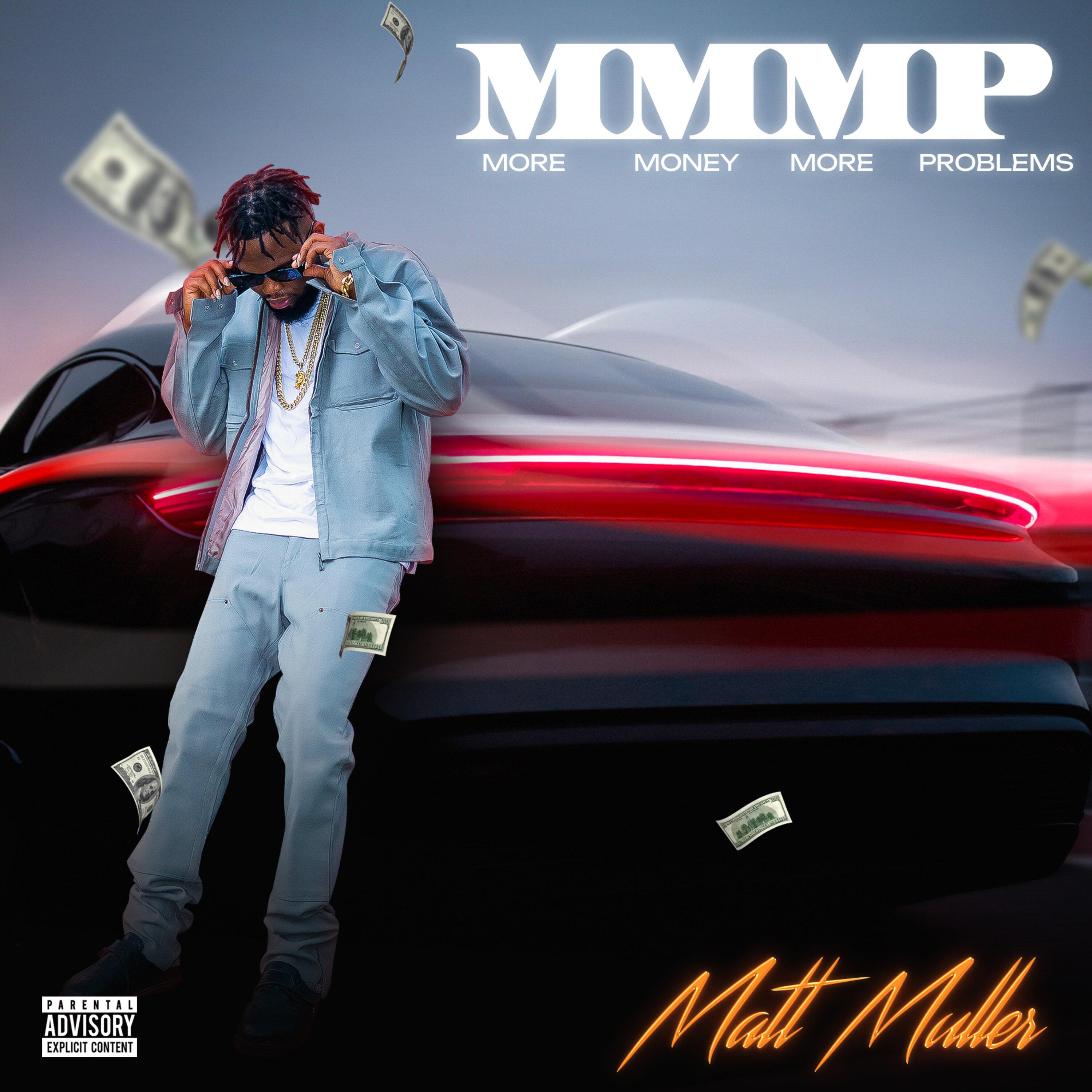 Постер альбома MMMP (More Money More Problems)