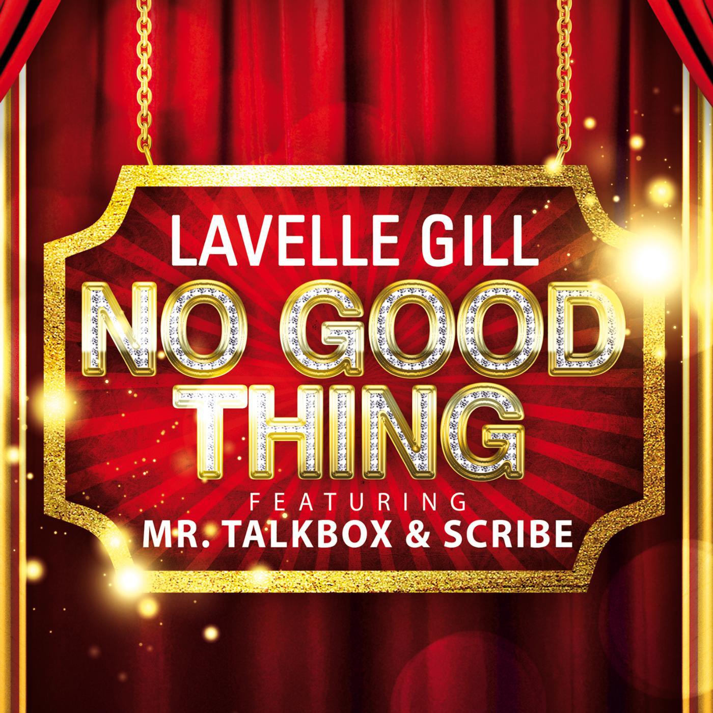 Постер альбома No Good Thing (feat. Mr. Talkbox & Scribe)