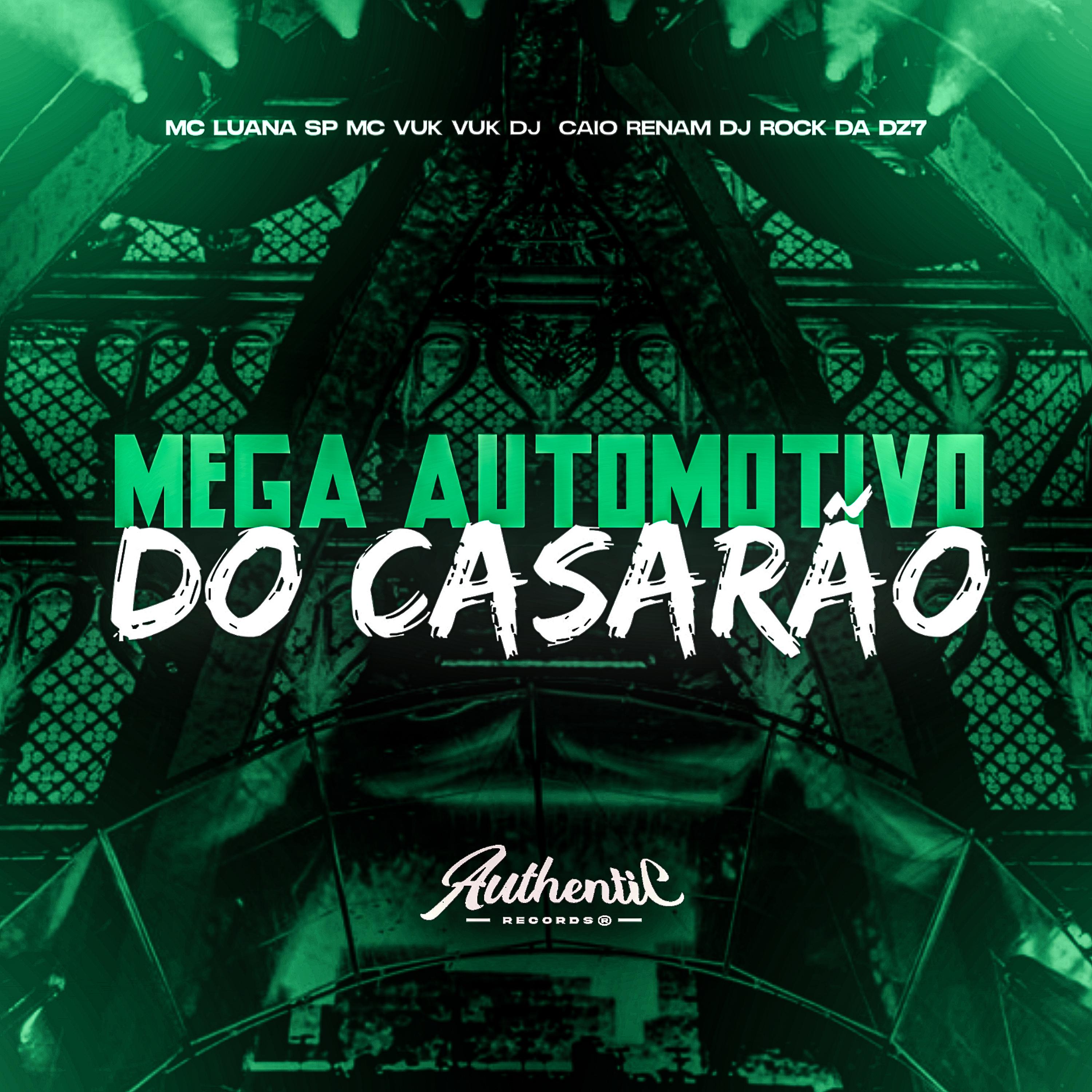 Постер альбома Mega Automotivo do Casarão
