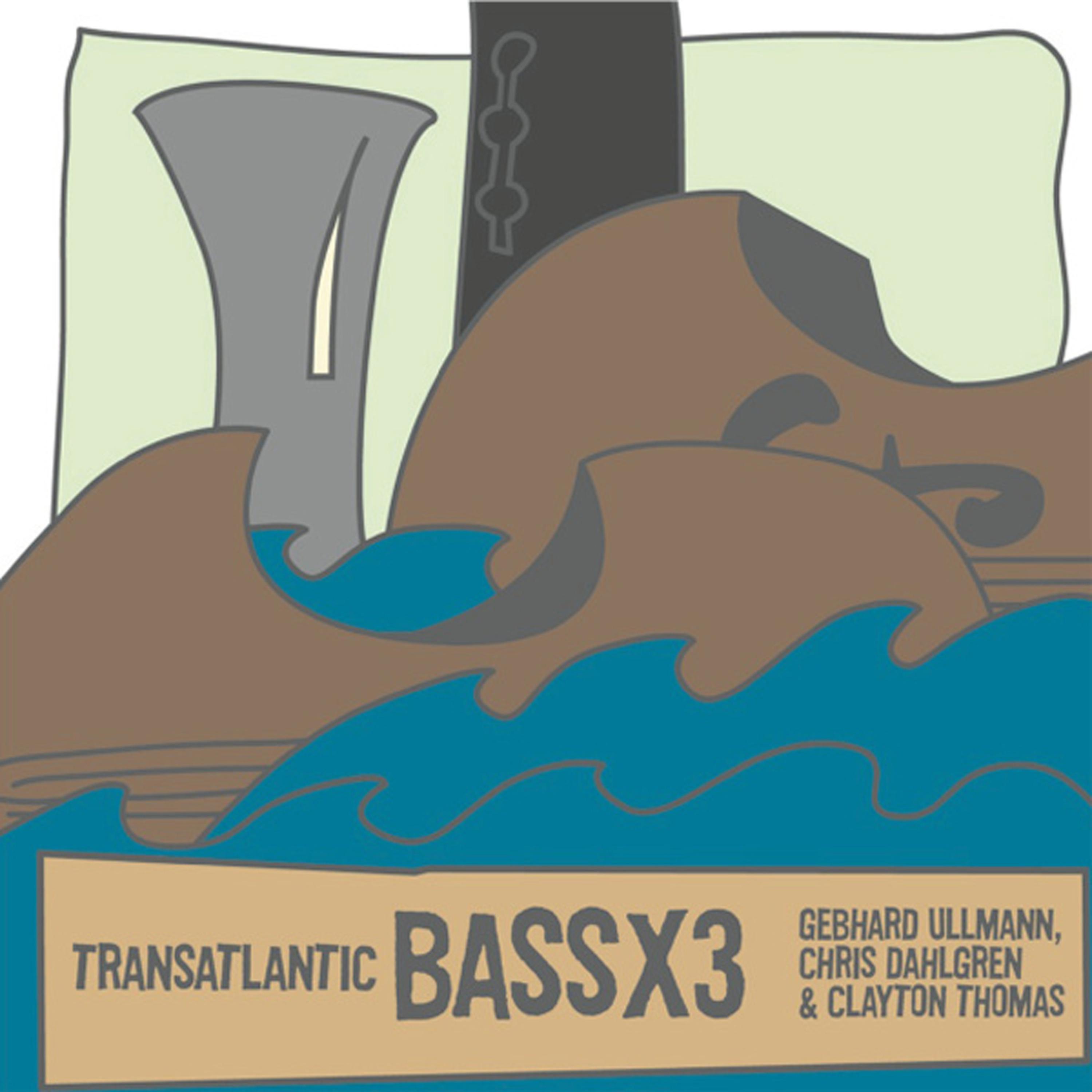 Постер альбома Bassx3 - Transatlantic