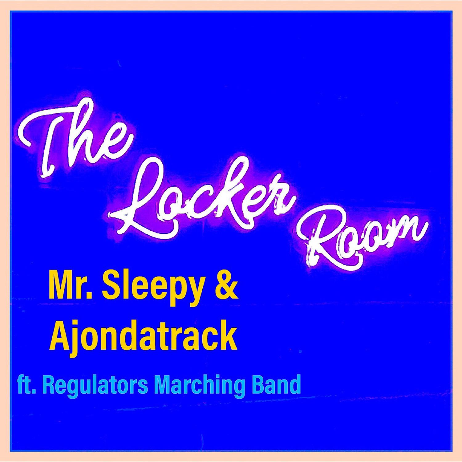 Постер альбома The Locker Room (feat. Regulators Marching Band)