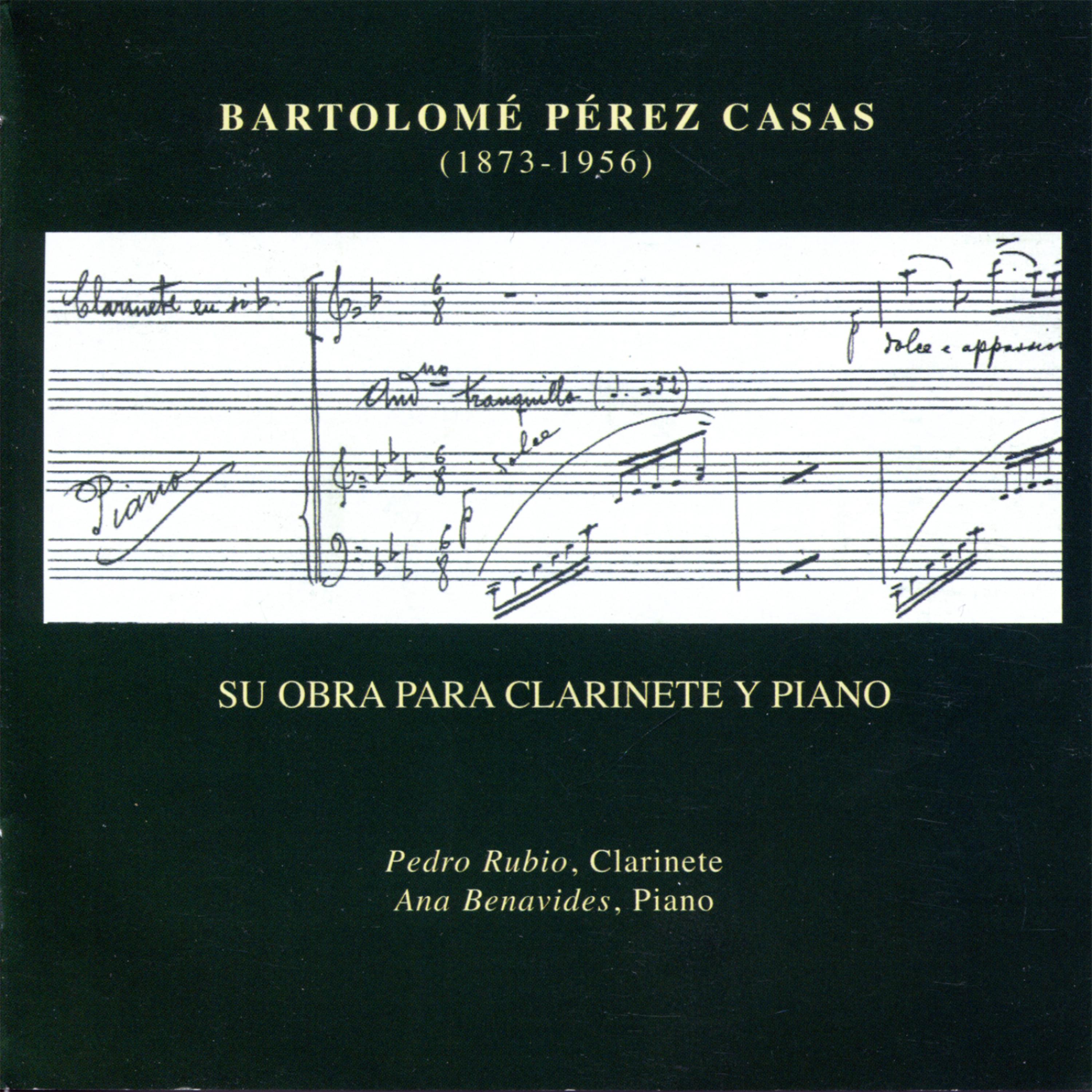 Постер альбома Bartolomé Pérez Casas: Su Obra para Clarinete y Piano