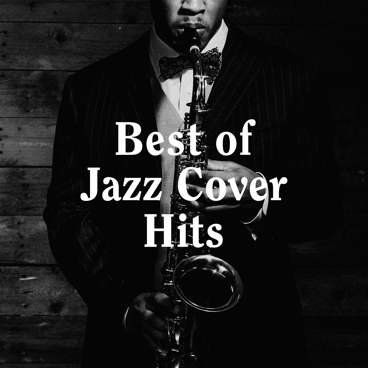 Постер альбома Best of Jazz Cover Hits