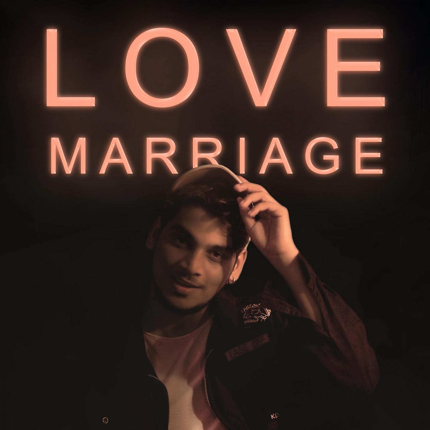 Постер альбома Love Marriage