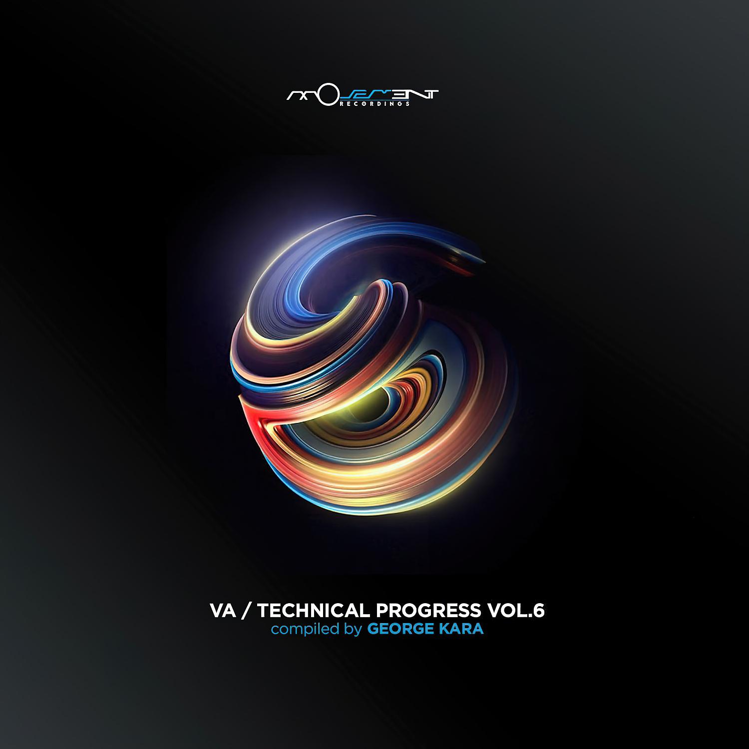 Постер альбома Technical Progress, Vol. 6 (Compiled by George Kara)