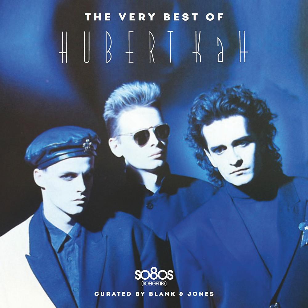 Постер альбома The Very Best of Hubert Kah (Curated by Blank & Jones)