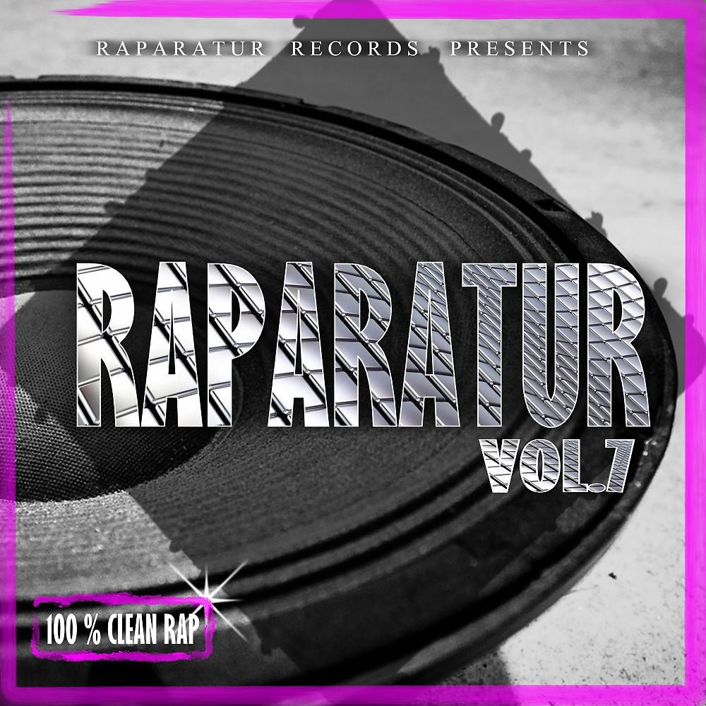 Постер альбома Raparatur, Vol. 7
