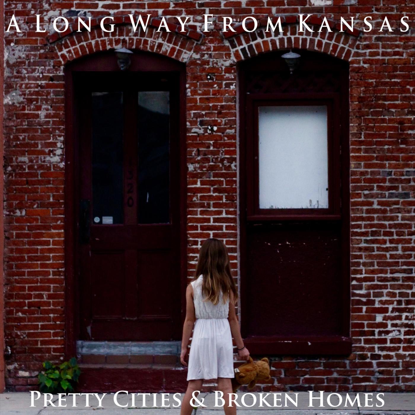 Постер альбома Pretty Cities & Broken Homes