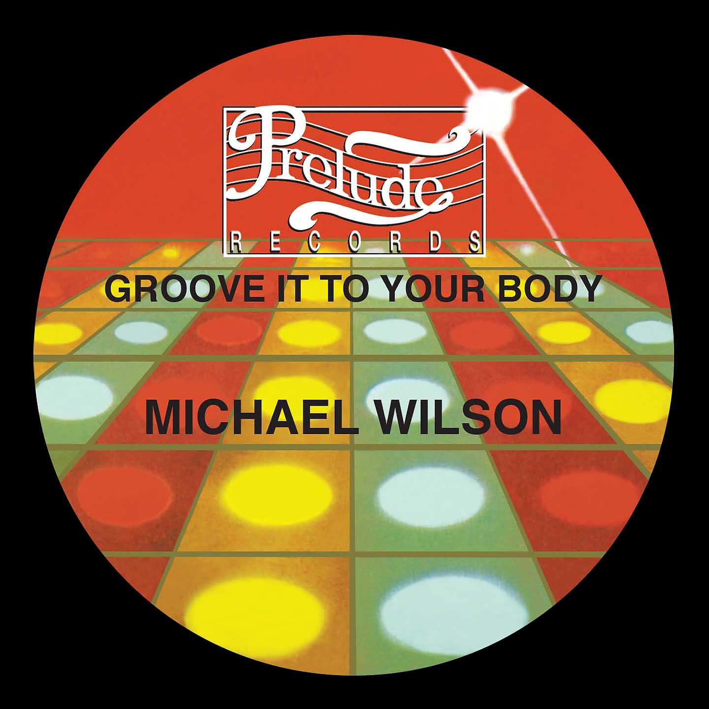 Постер альбома Groove It to Your Body