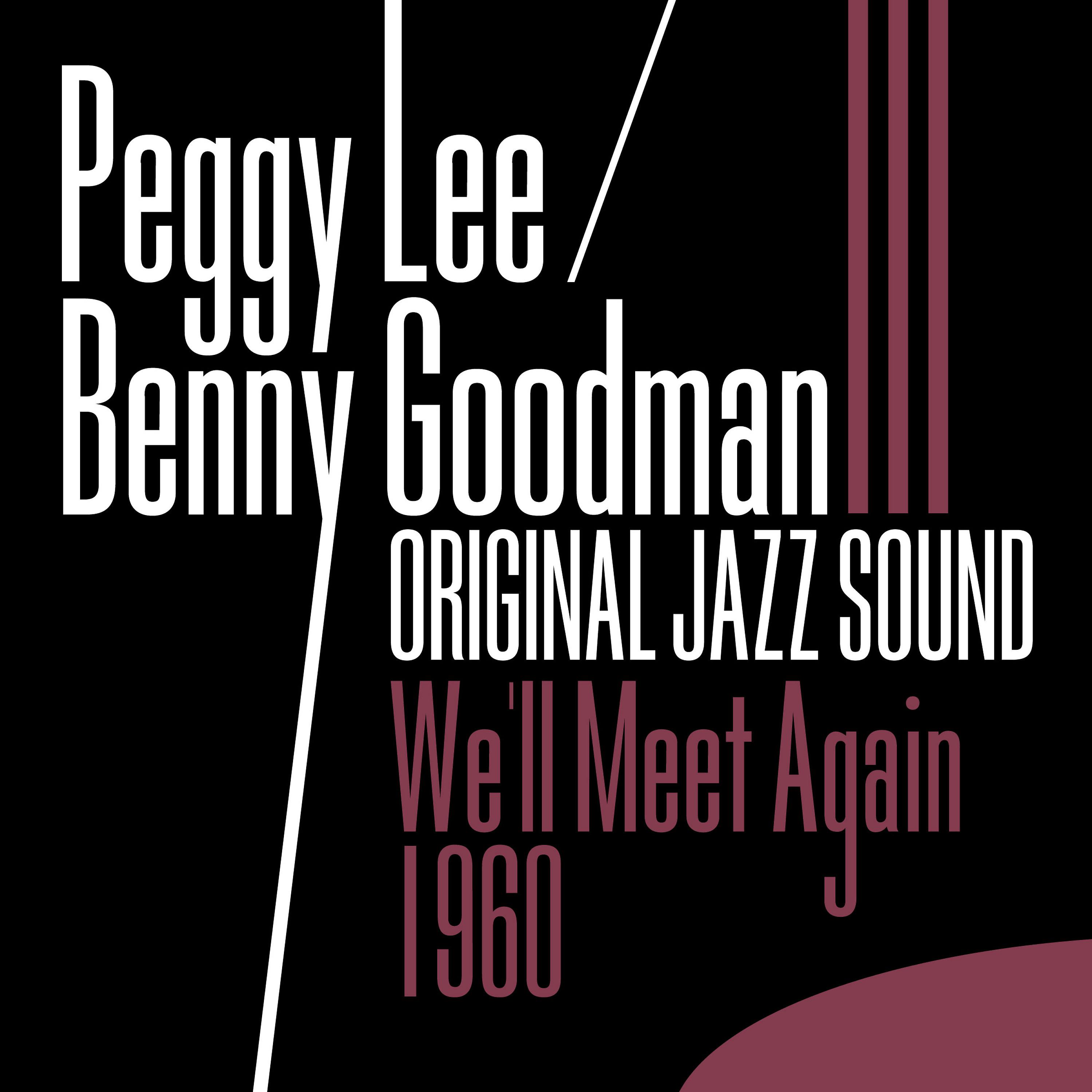 Постер альбома Original Jazz Sound: We'll Meet Again 1960
