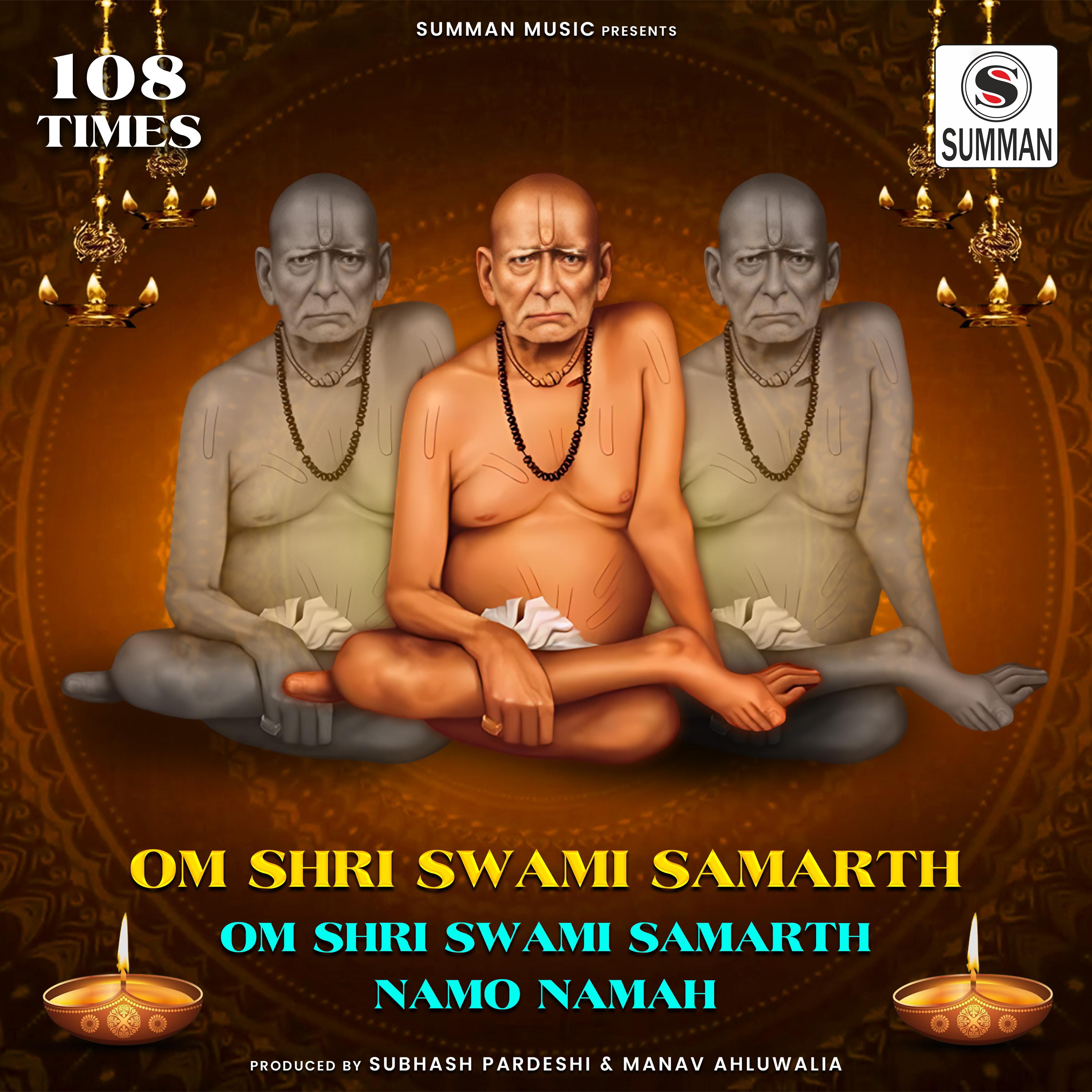 Постер альбома Om Shri Swami Samarth - Shri Swami Samarth Namo Namah