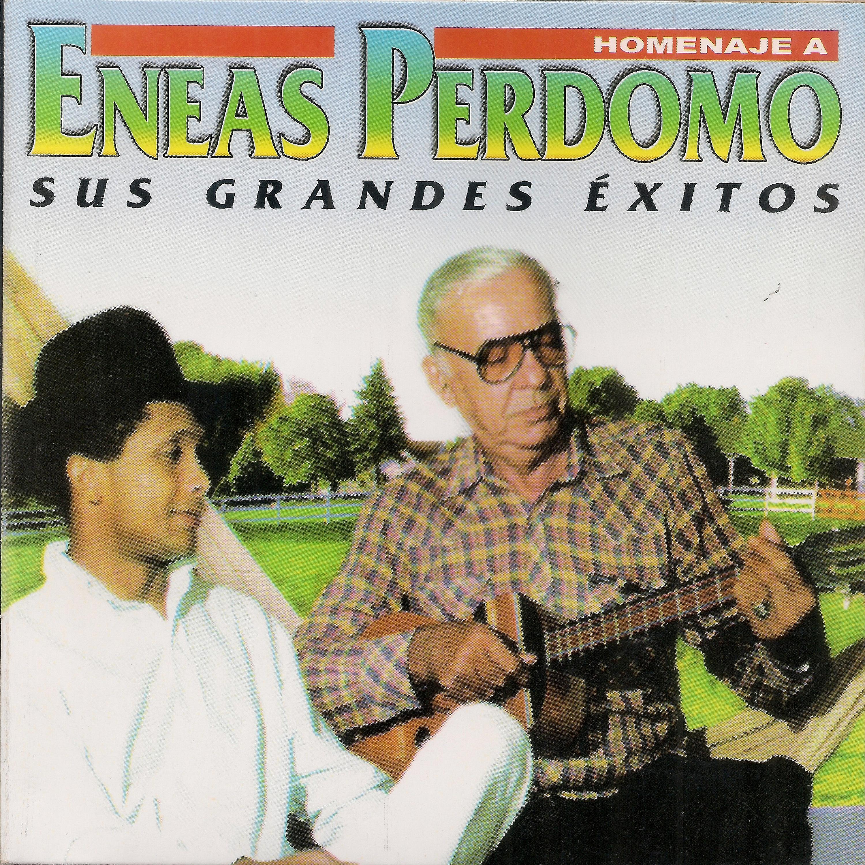 Постер альбома Homenaje a Eneas Perdomo: Sus Grandes Éxitos, Vol. 1