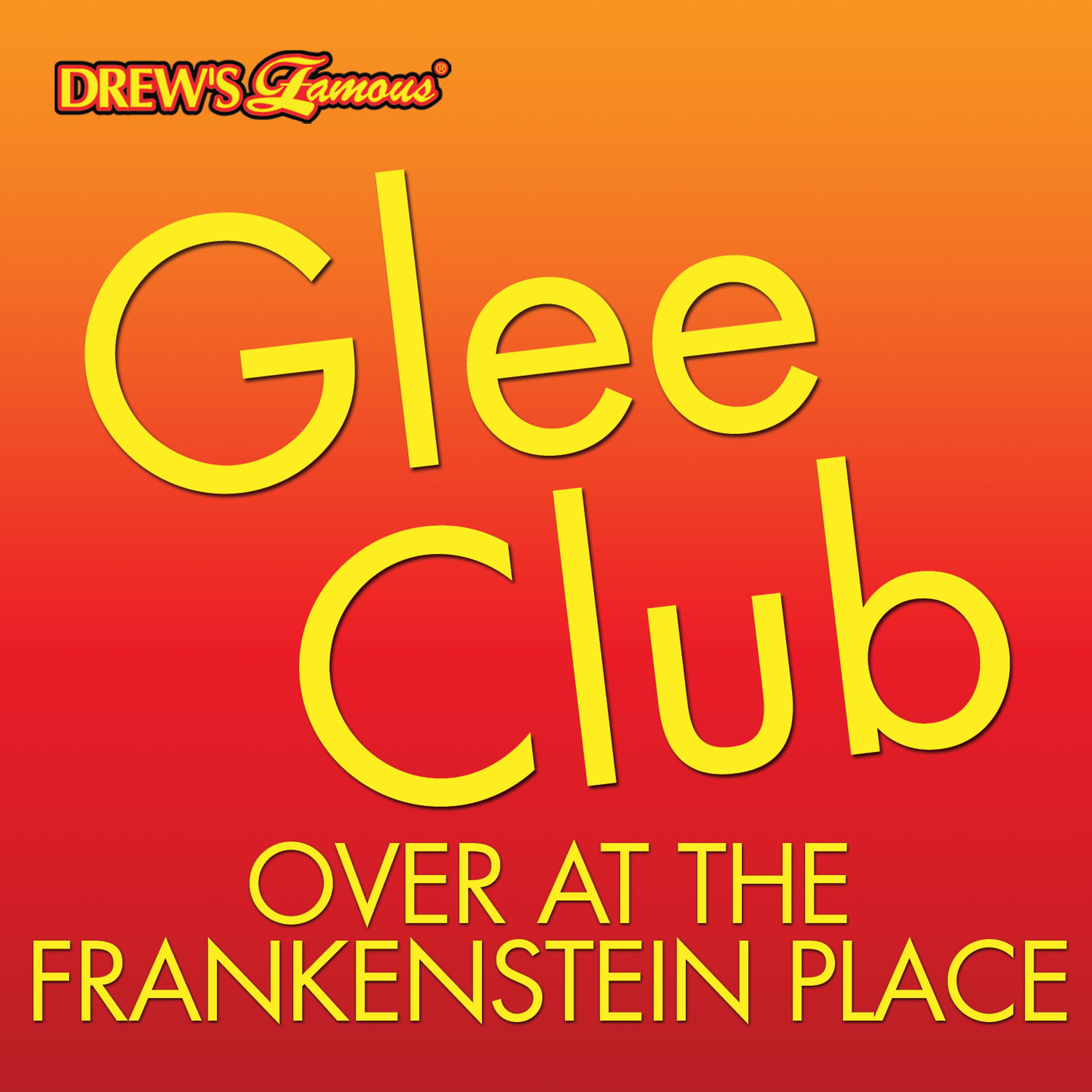 Постер альбома Glee Club: Over At The Frankenstein Place
