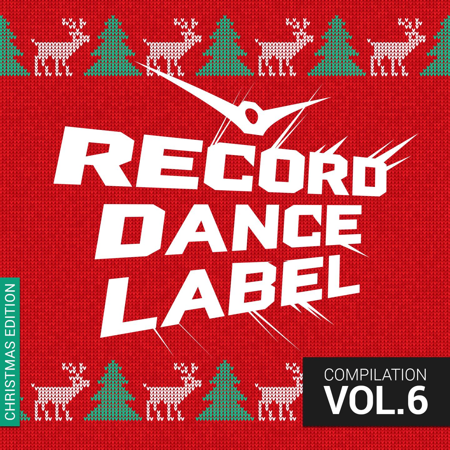 Постер альбома Record Dance Label Compilation, Vol. 6 (Christmas Edition)