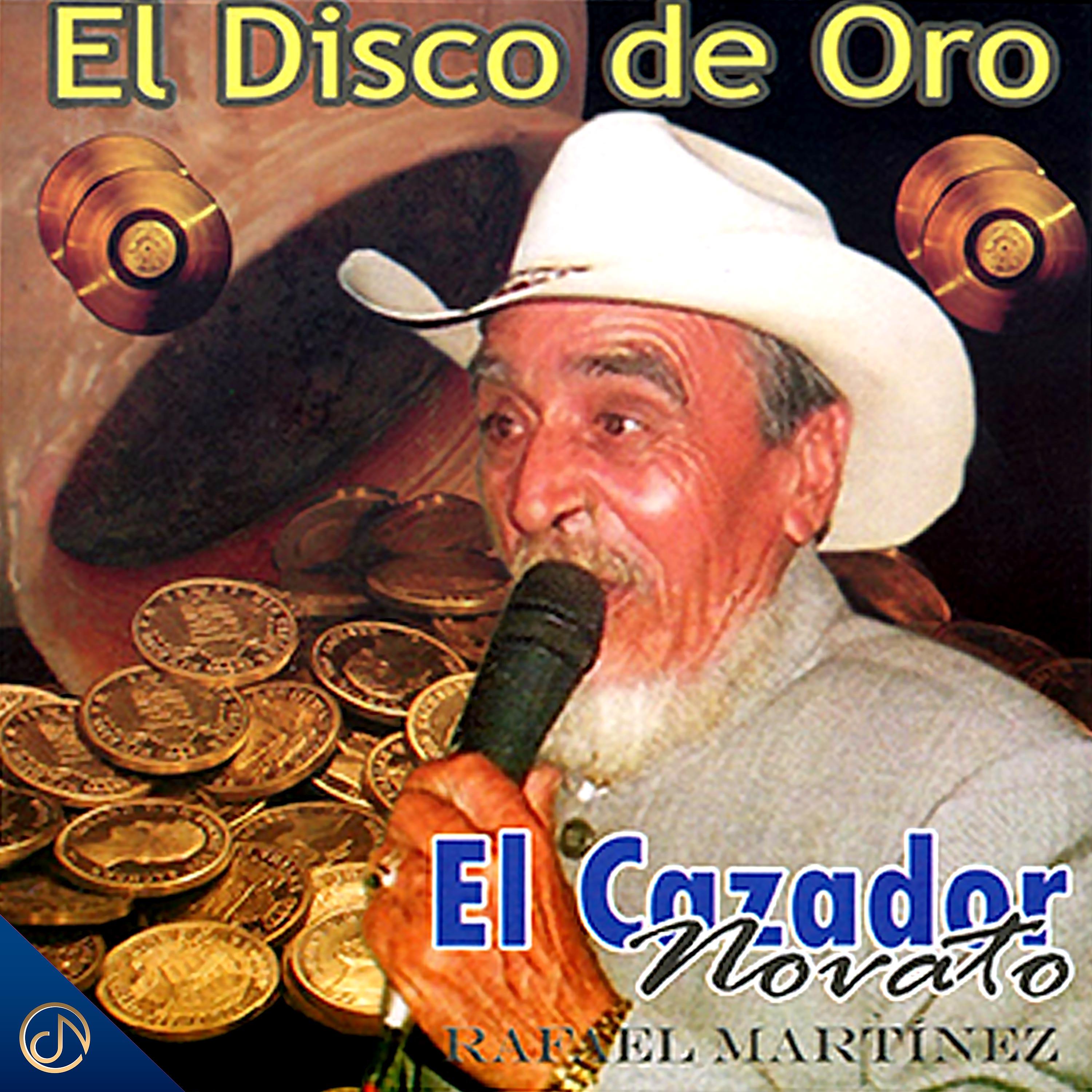 Постер альбома El Cazador Novato "El Disco de Oro"
